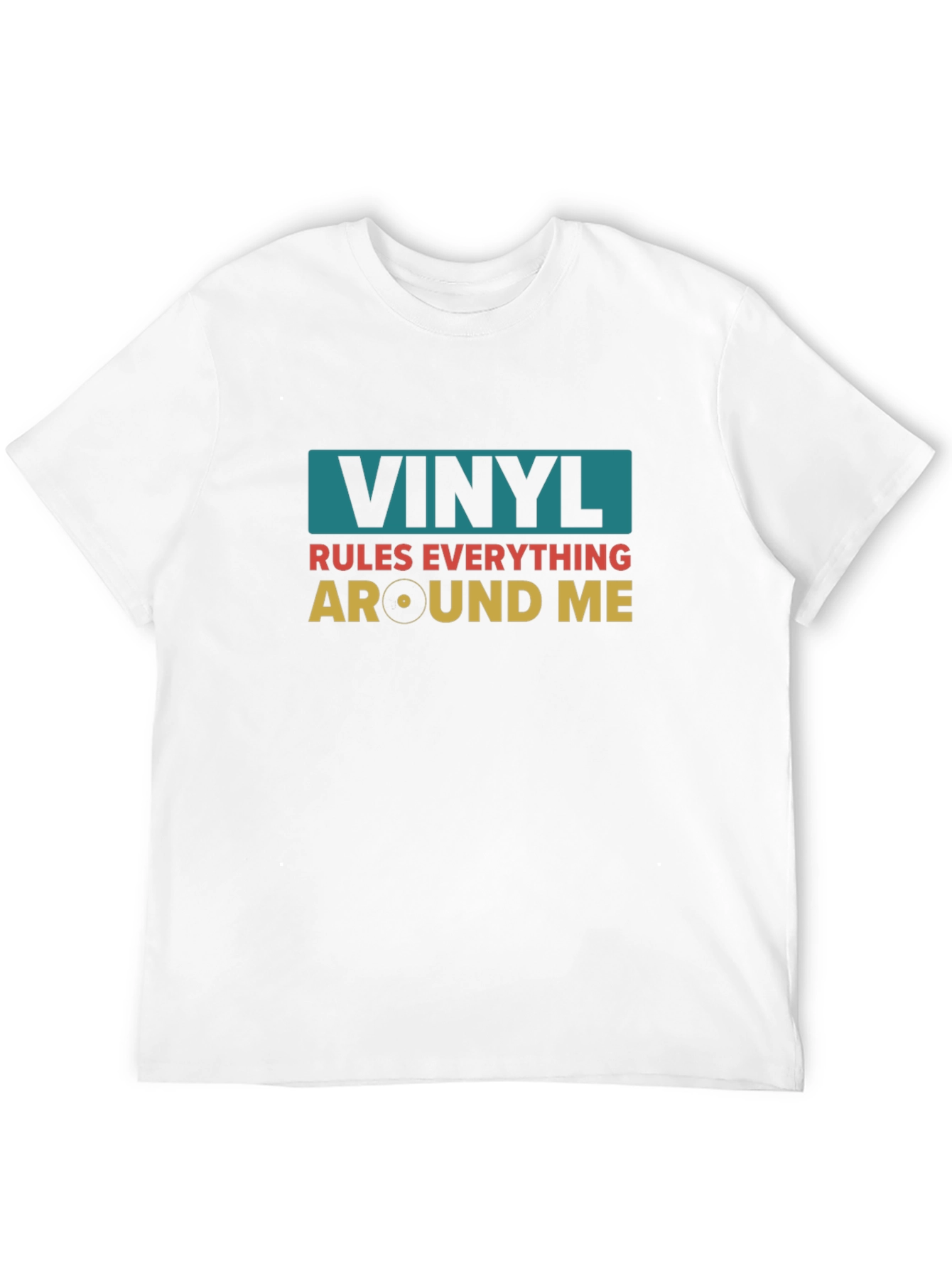 Vinyl Rules Everything Around Me T-Shirt
