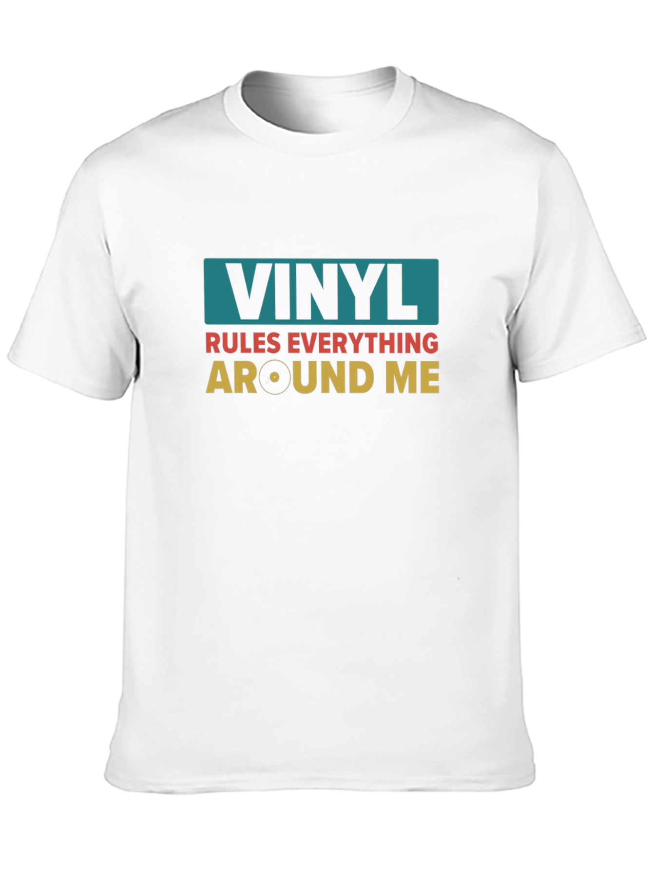 Vinyl Rules Everything Around Me T-Shirt