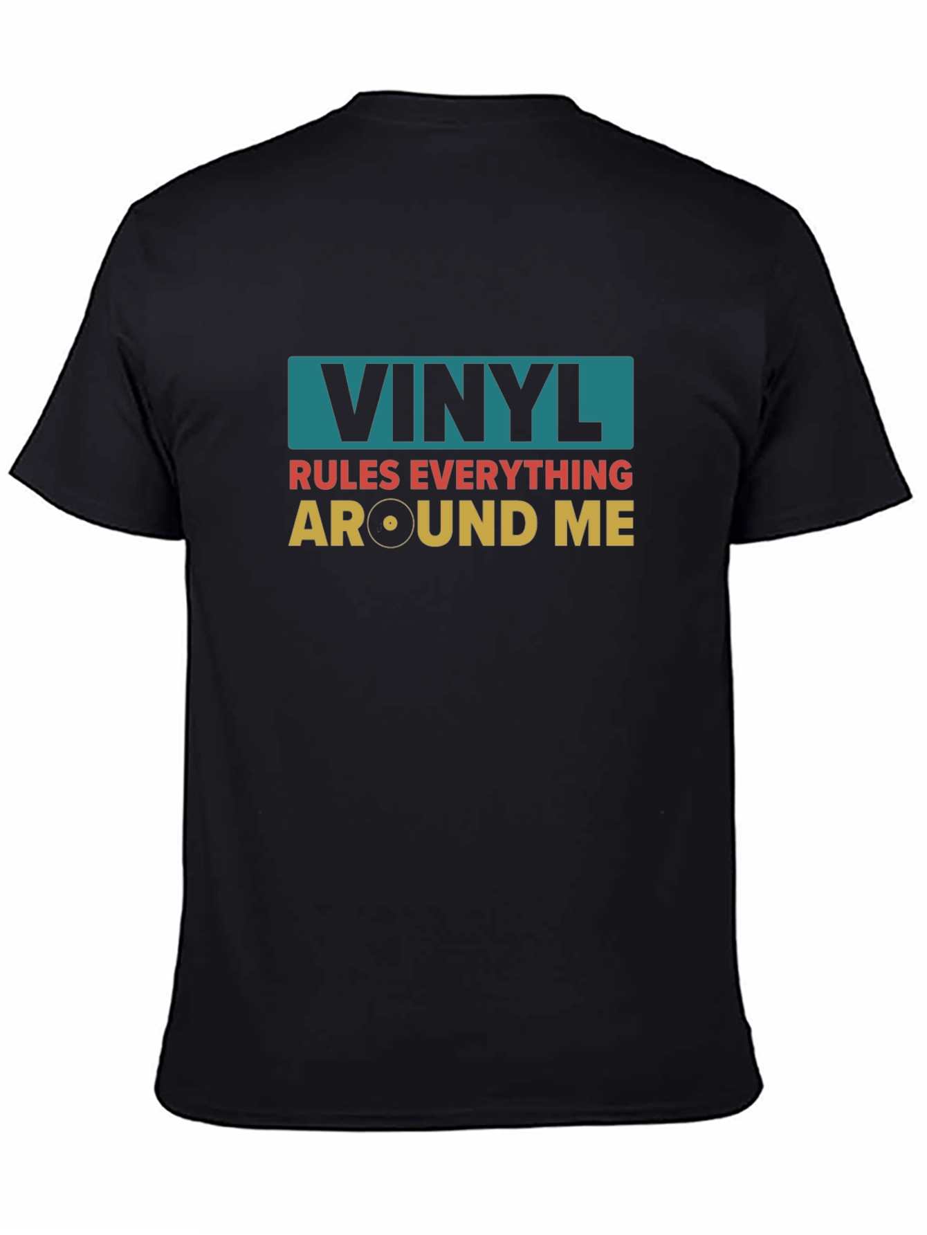 Vinyl Rules Everything Around Me T-Shirt