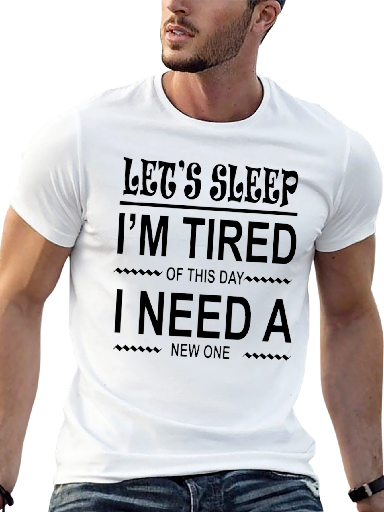 Lets Sleep Im Tired T-Shirt