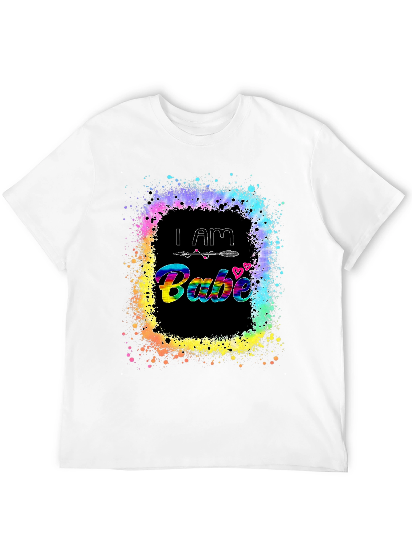 I AM Babe Tie-Dye Splatter Graphic T-Shirt