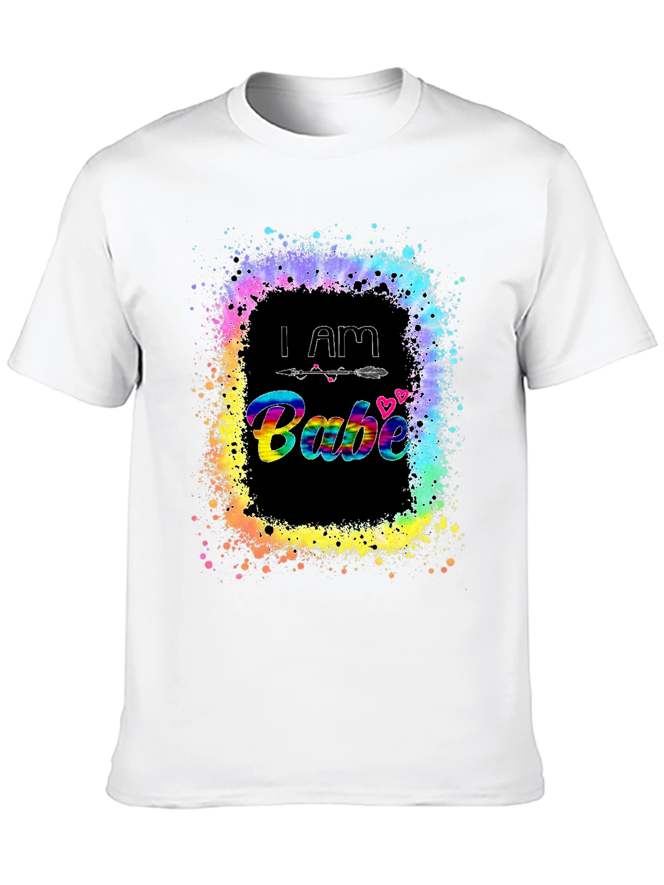 I AM Babe Tie-Dye Splatter Graphic T-Shirt