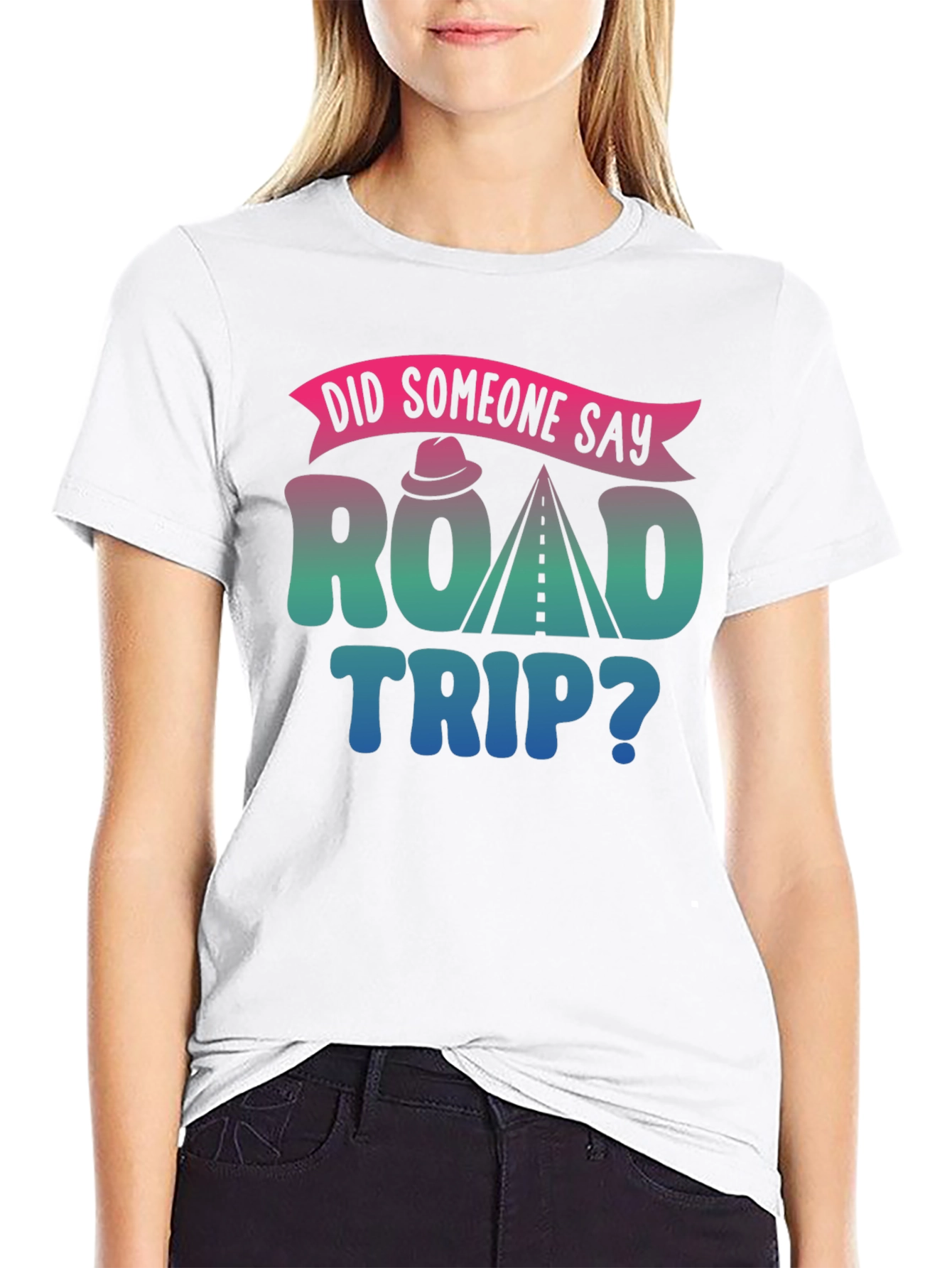 Road Trip Graphic Tee - Did Someone Say?