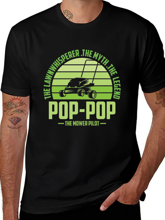 Pop-Pop the Mower Pilot T-Shirt - Lawn Whisperer Legend