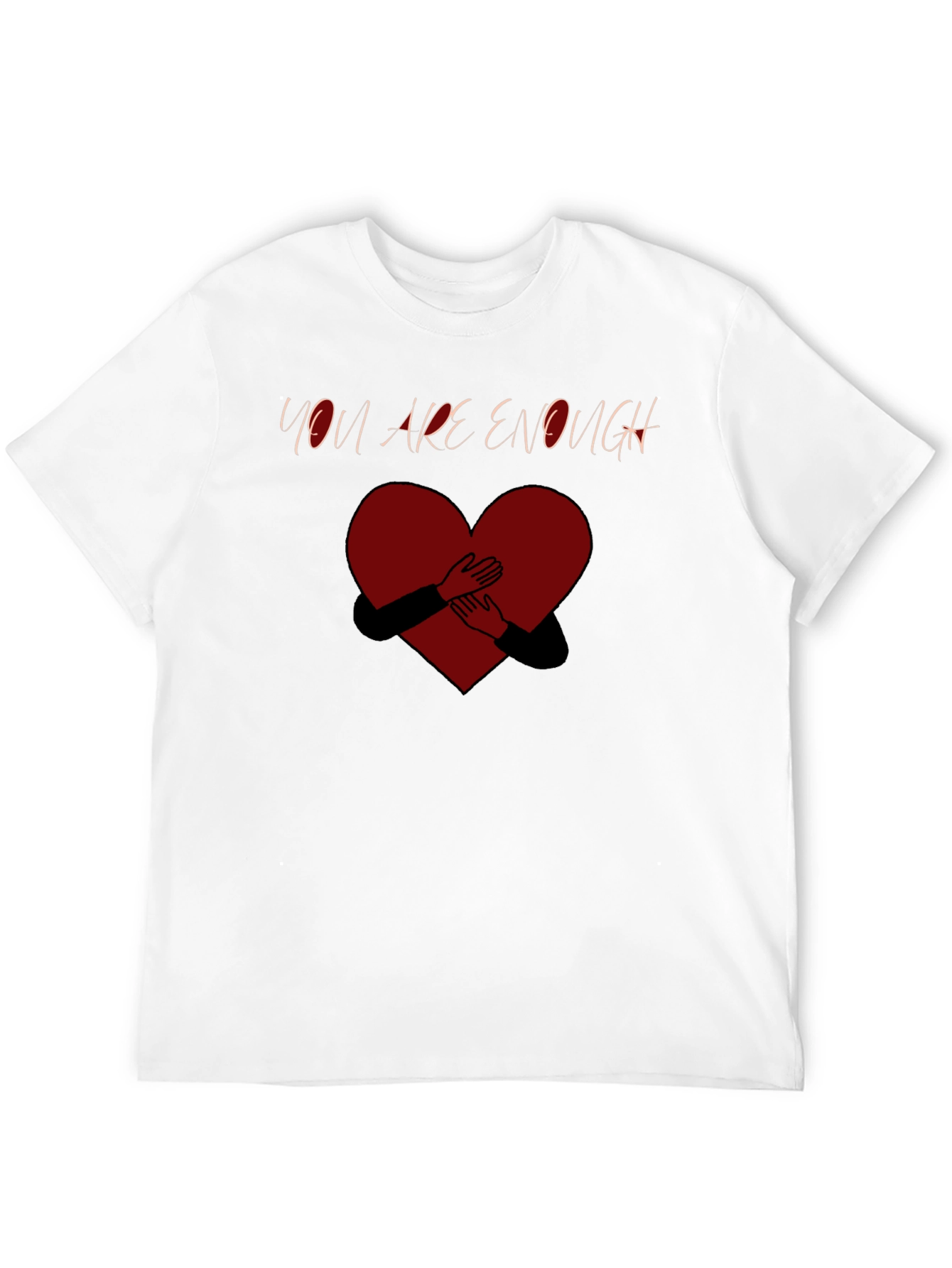 You Are Enough Heart Graphic T-Shirt