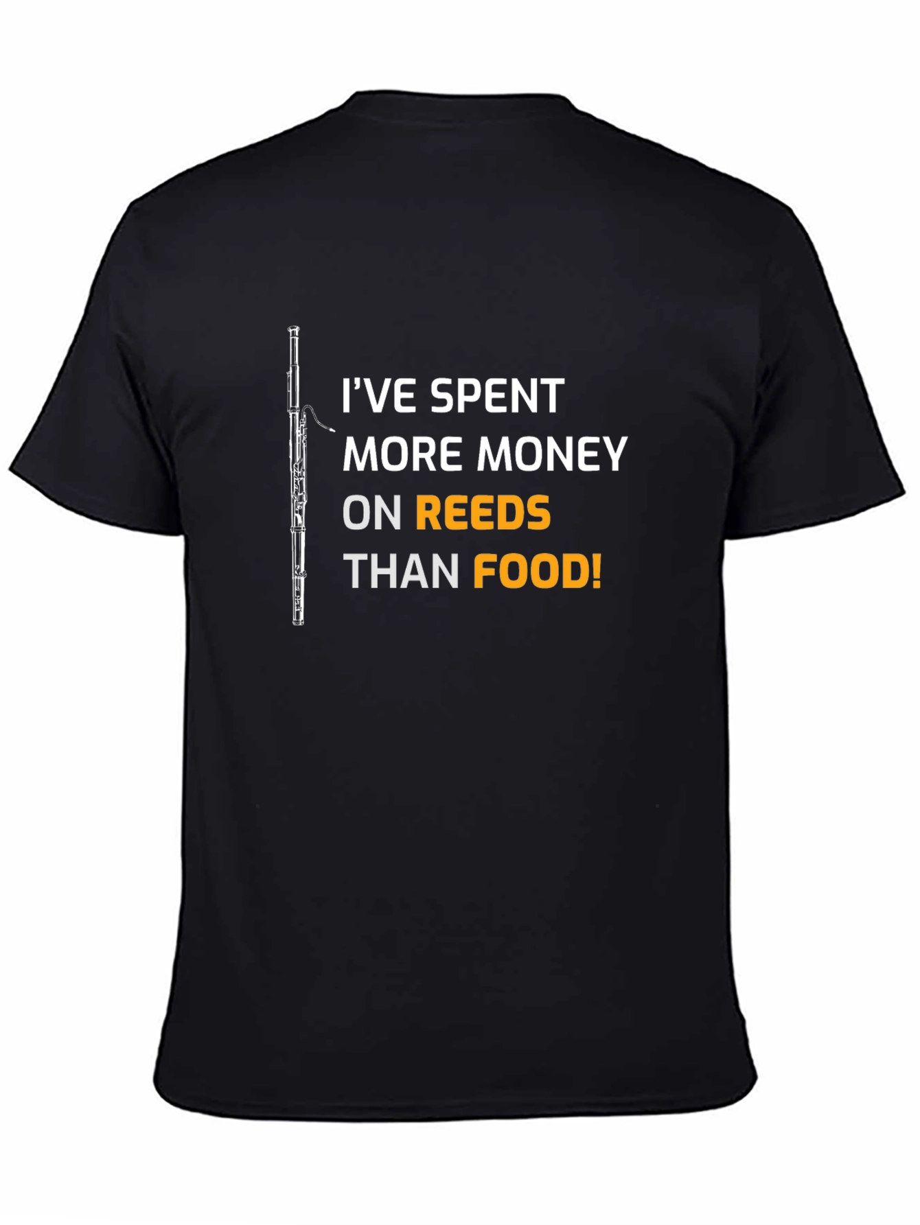 Musicians Humor T-Shirt: Reeds Over Food!