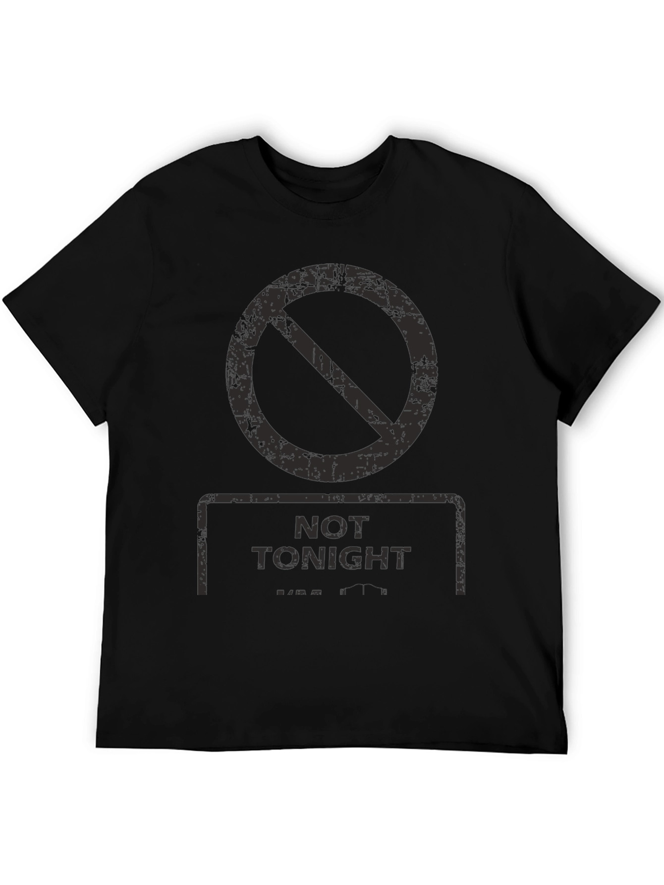 Not Tonight Graphic Tee - Black Crew Neck