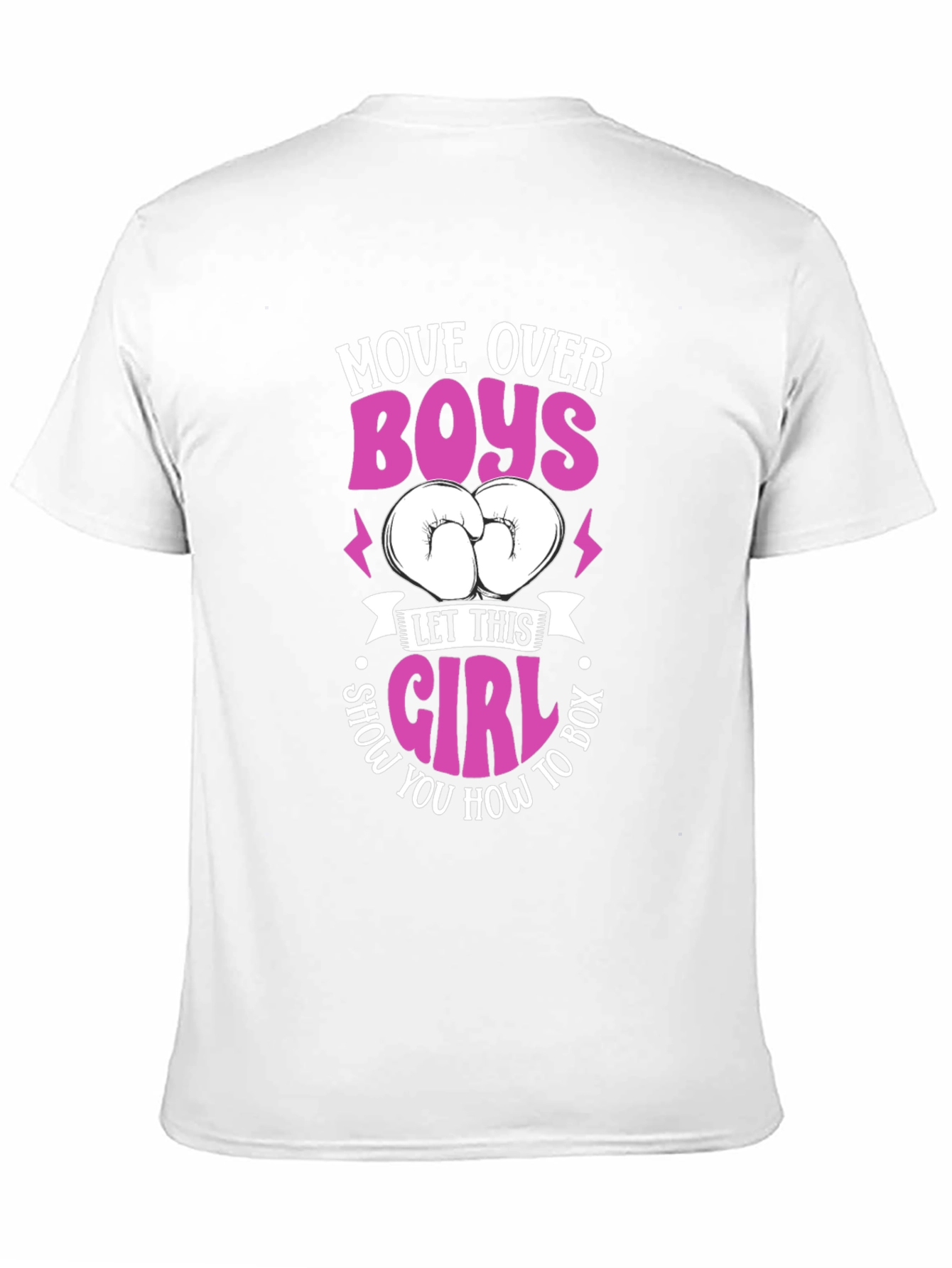 Move Over Boys Boxing Girl T-Shirt