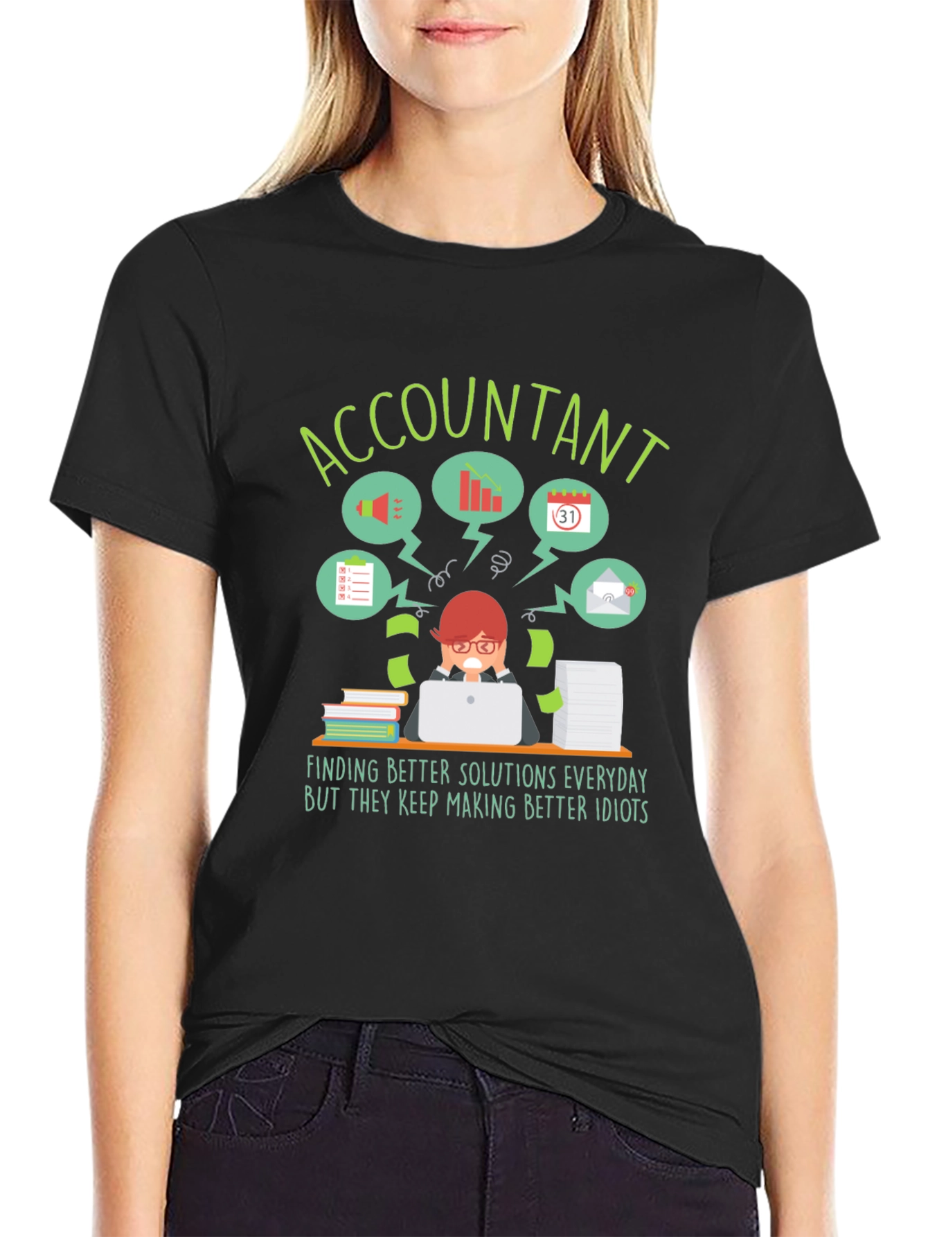 Accountant T-Shirt: Finding Better Solutions Funny Work Tee