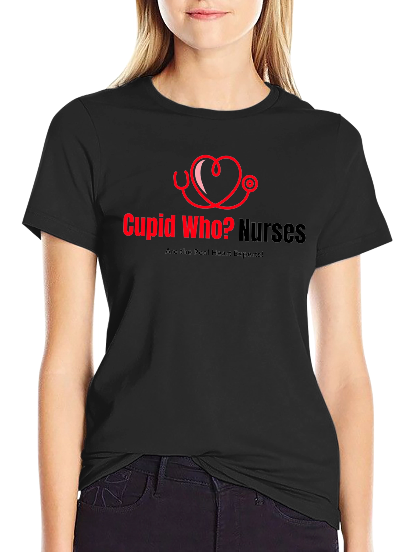 Cupid Who? Nurses Heart Experts T-Shirt