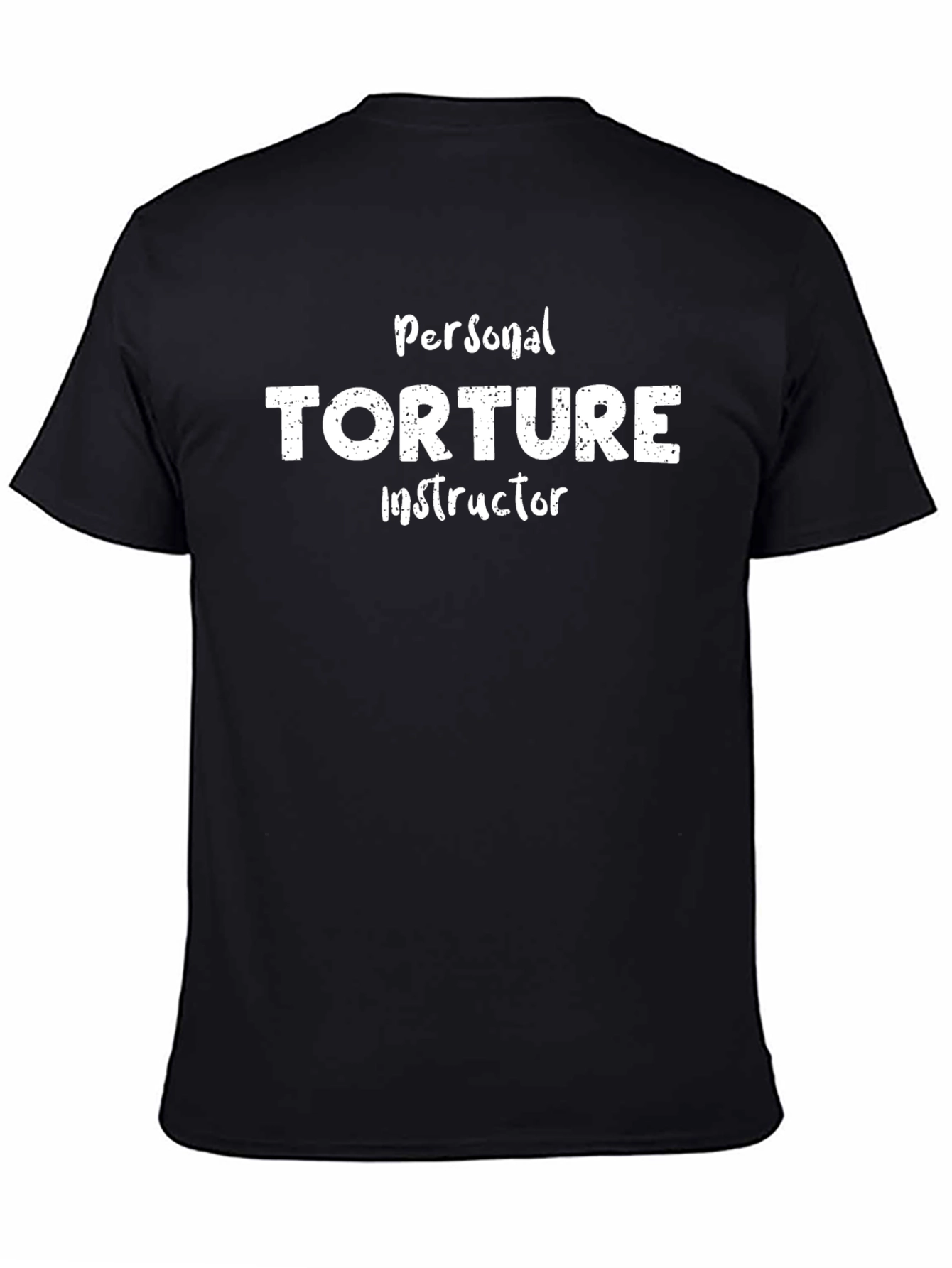 Personal Torture Instructor Graphic Tee