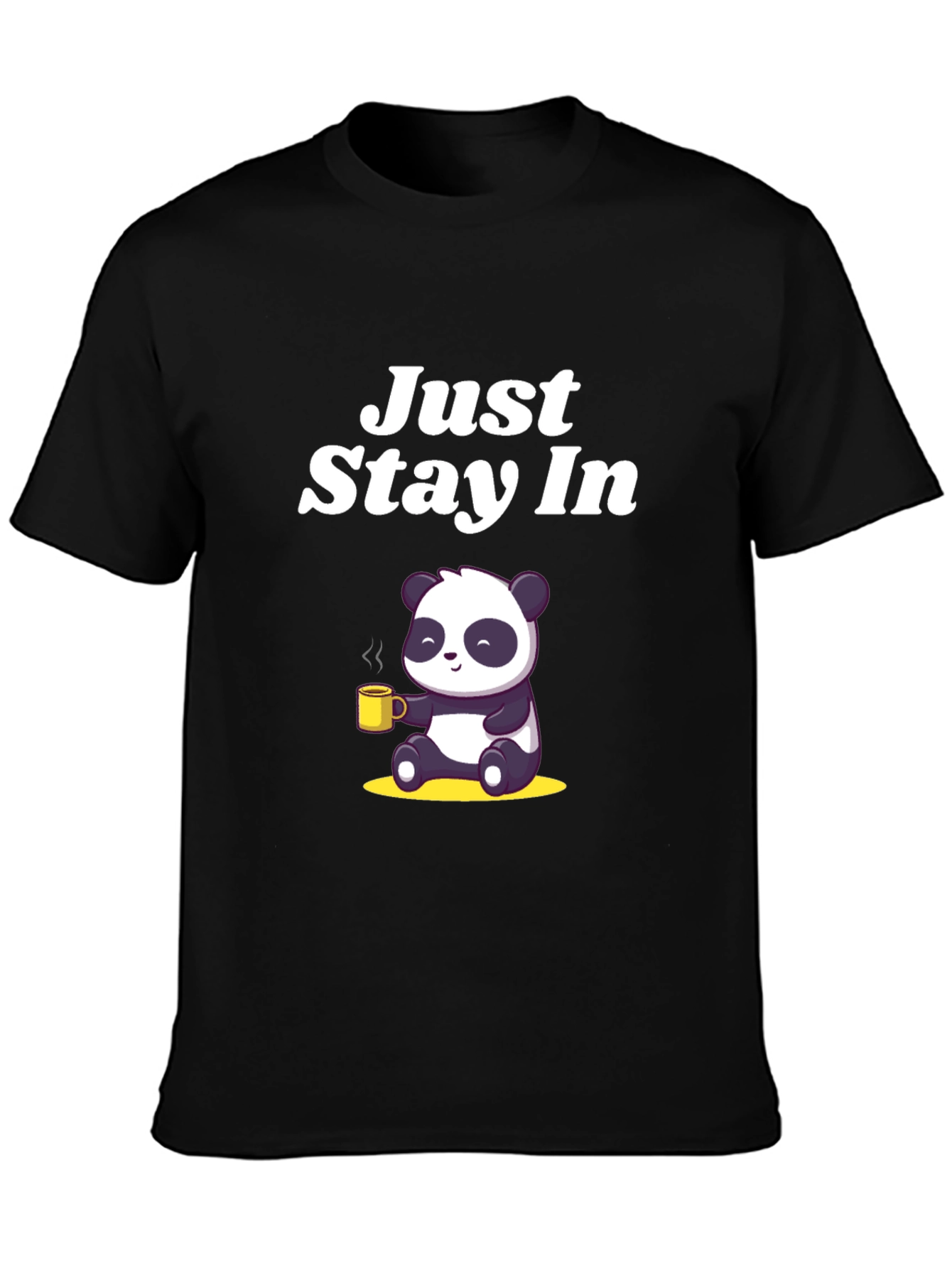 Just Stay In Panda Tee
