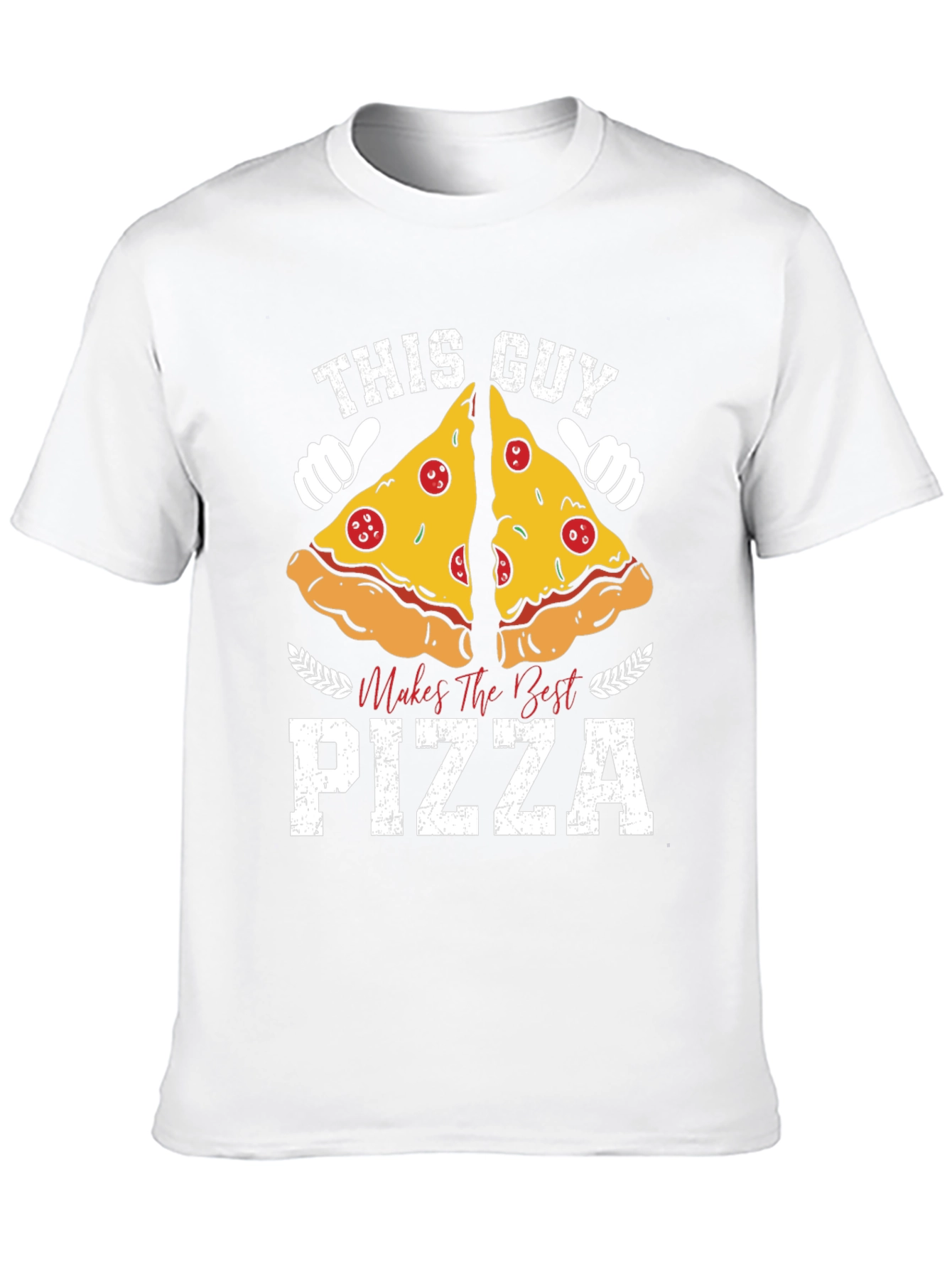 This Guy Makes The Best Pizza T-Shirt