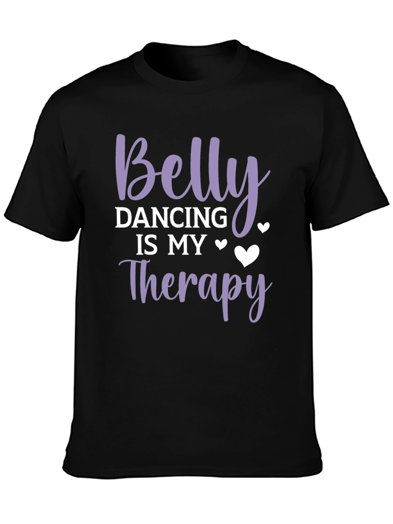 Belly Dancing Therapy Tee - Soft Cotton T-Shirt