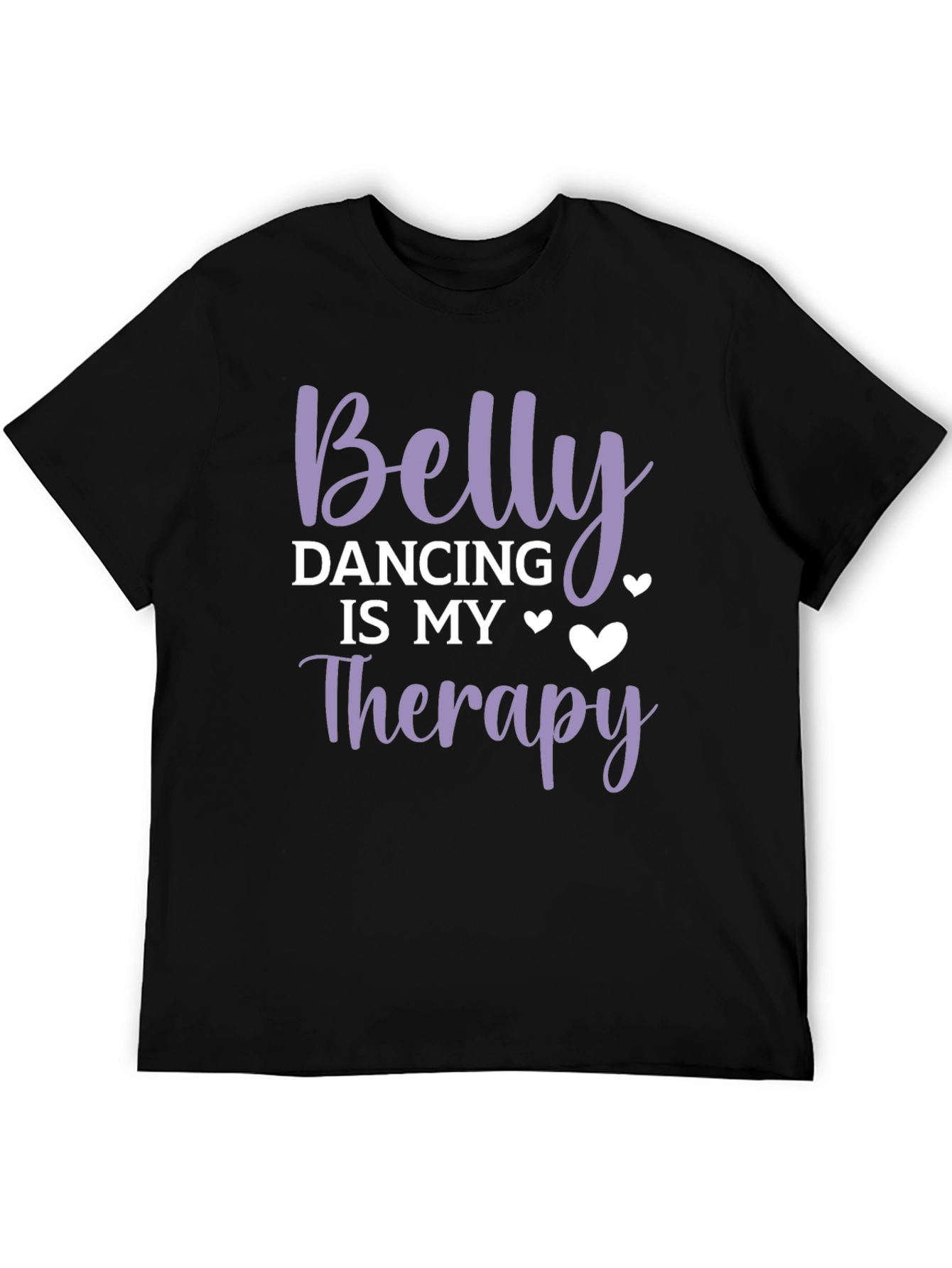 Belly Dancing Therapy Tee - Soft Cotton T-Shirt