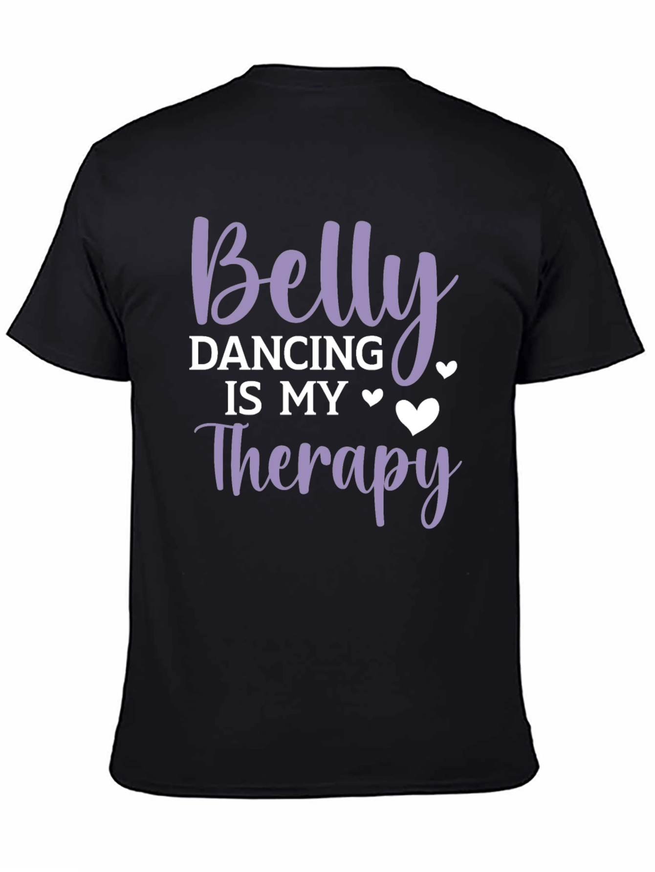 Belly Dancing Therapy Tee - Soft Cotton T-Shirt