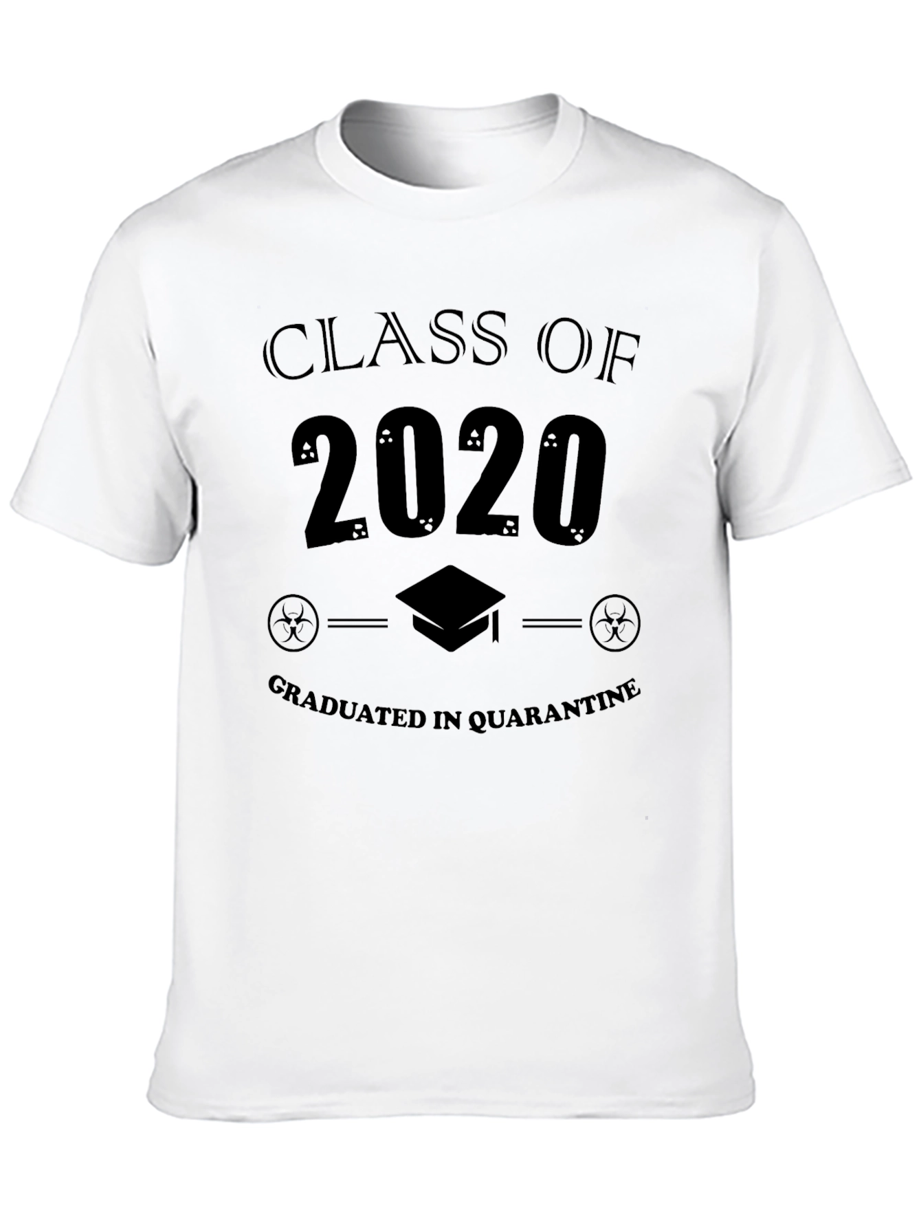 Class of 2020 Graduated in Quarantine T-Shirt