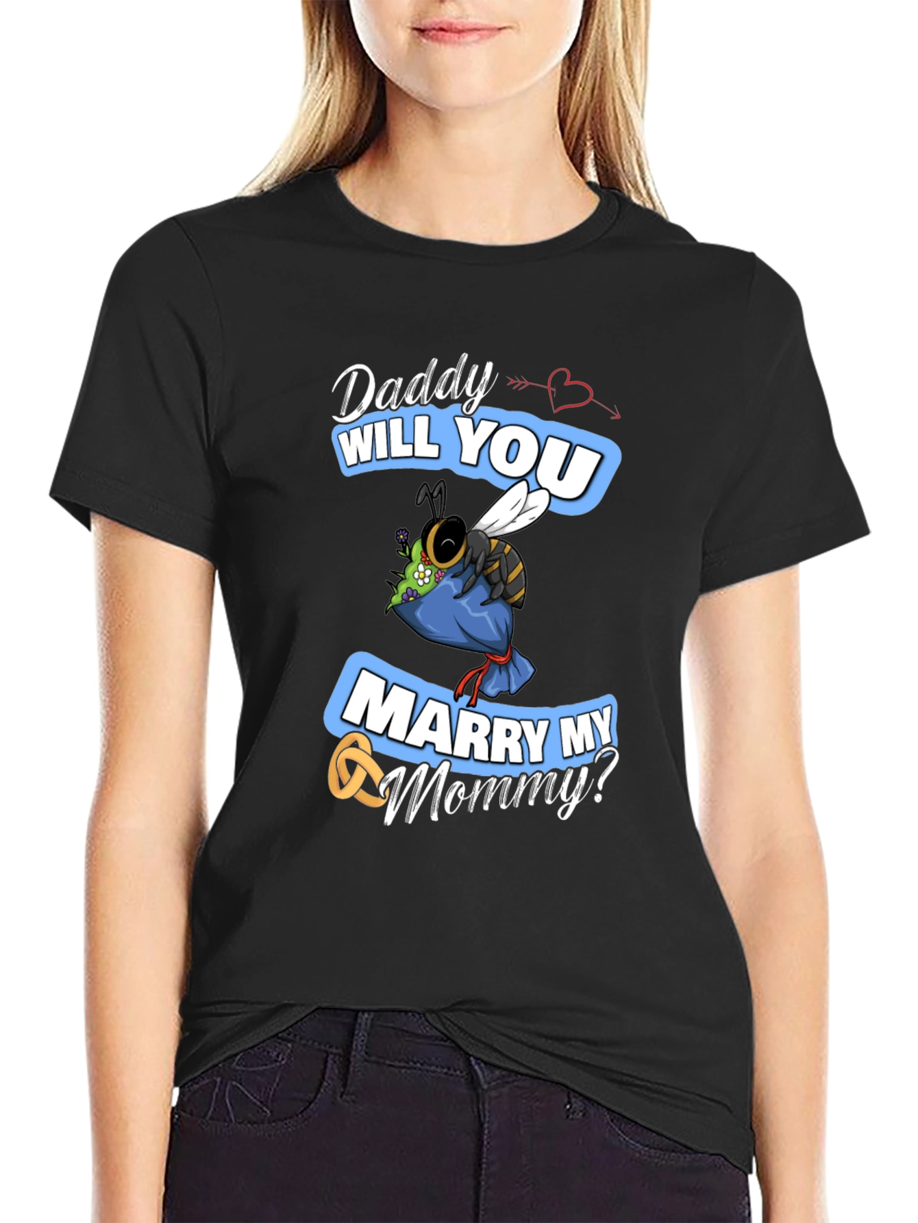 Daddy Will You Marry My Mommy T-Shirt
