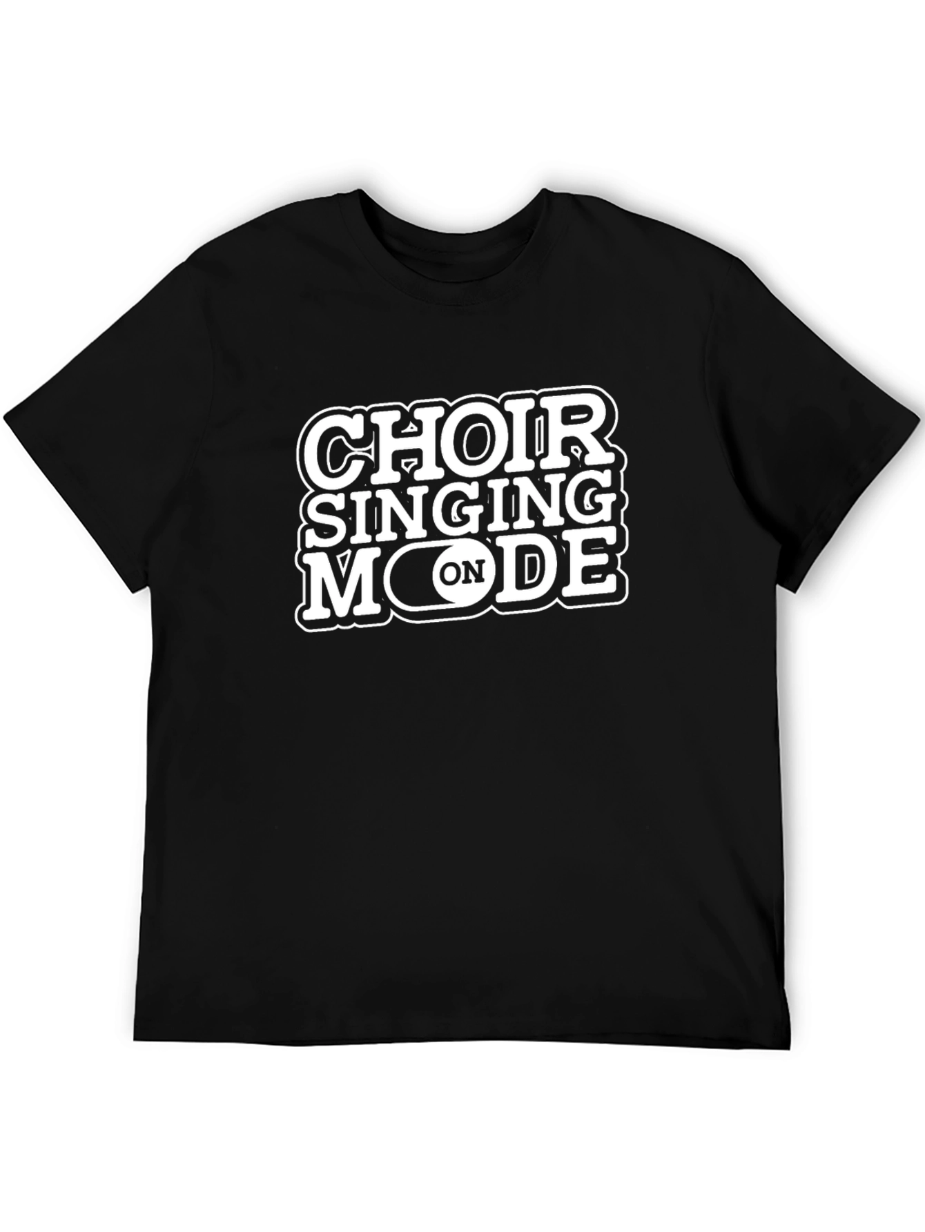 Choir Singing Mode ON T-Shirt