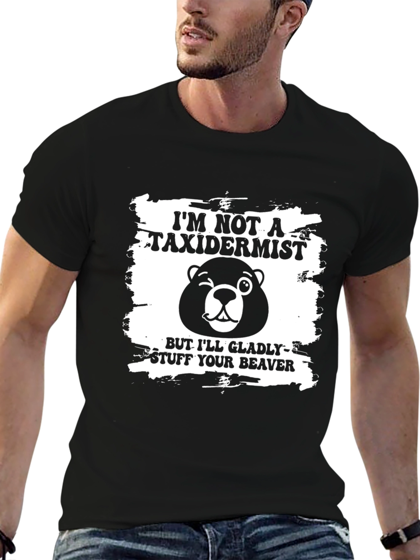 Im Not a Taxidermist Funny Graphic Tee