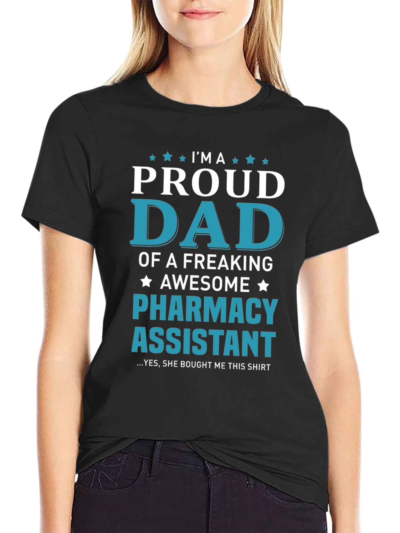 Proud Dad of Pharmacy Assistant T-Shirt