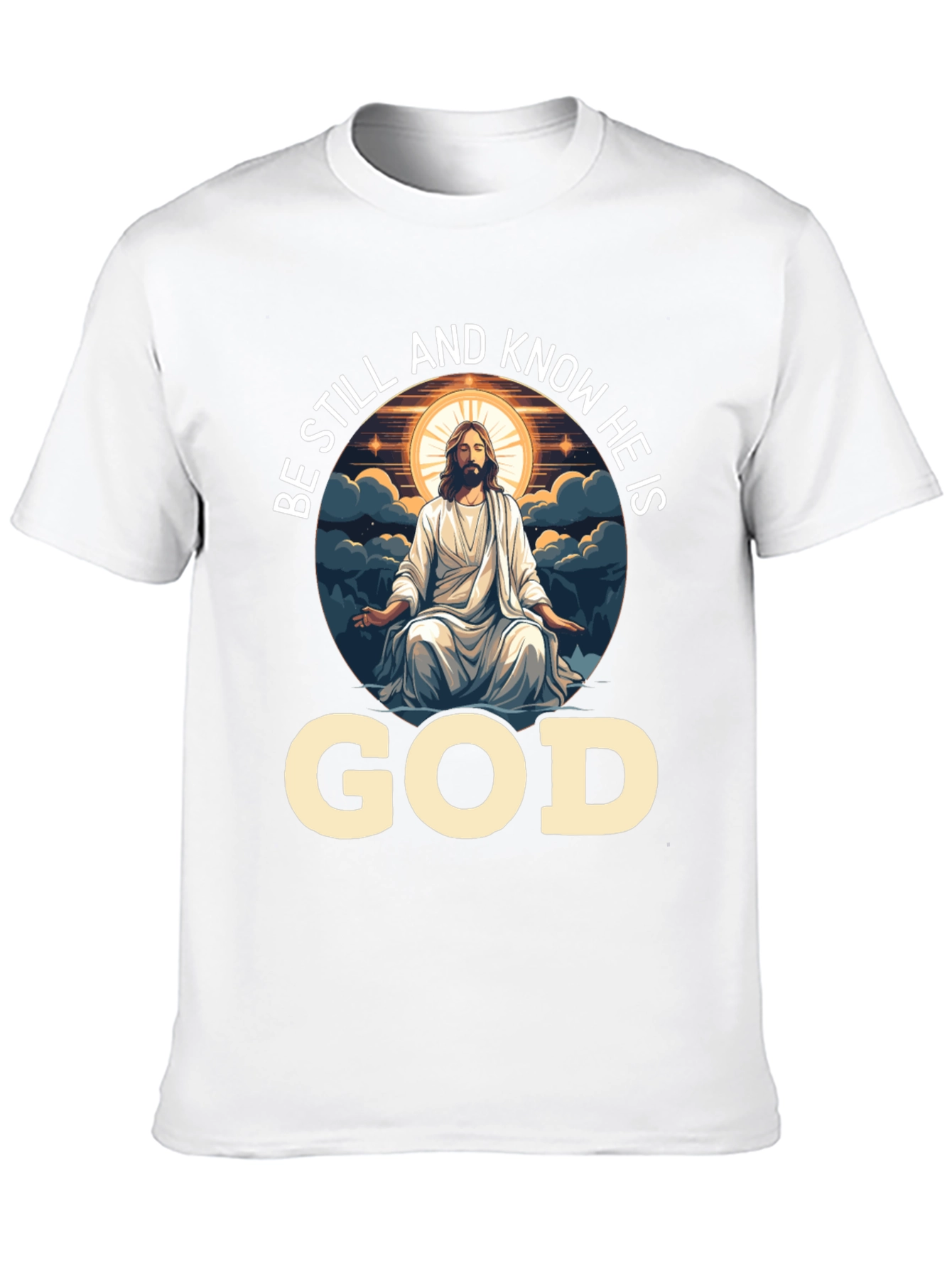 Be Still and Know He Is God Tee