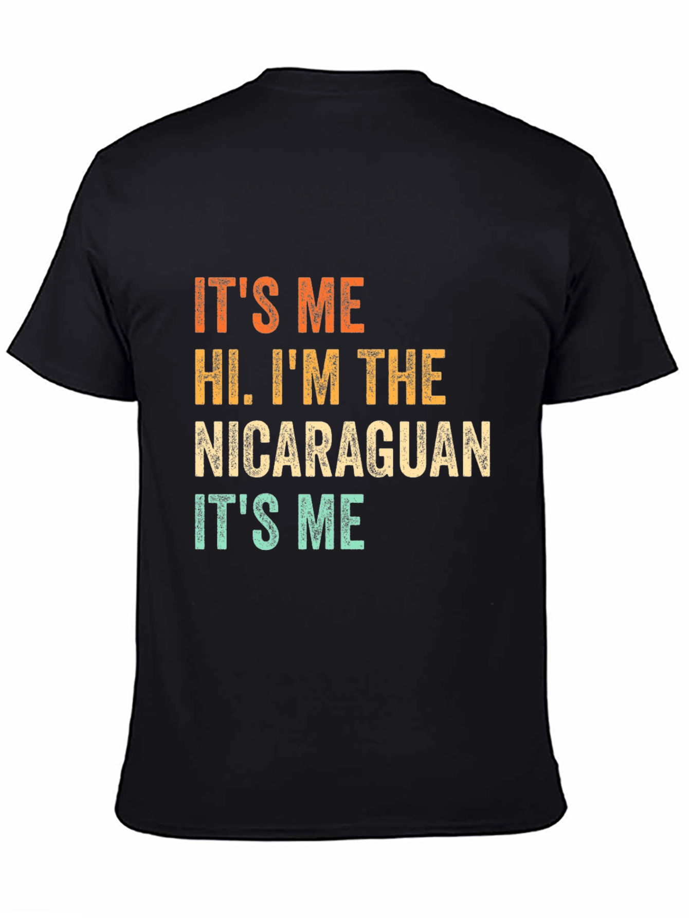 Nicaraguan Pride T-Shirt - Its Me