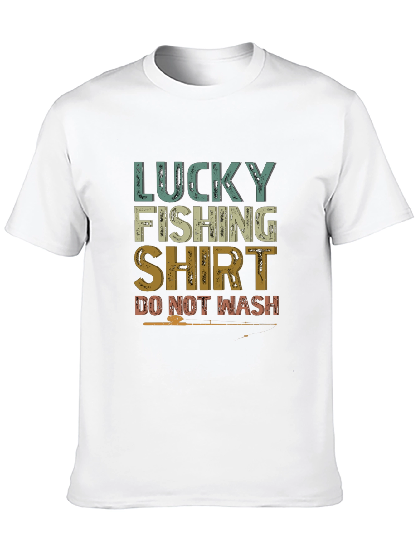 Lucky Fishing Shirt - Do Not Wash Graphic Tee