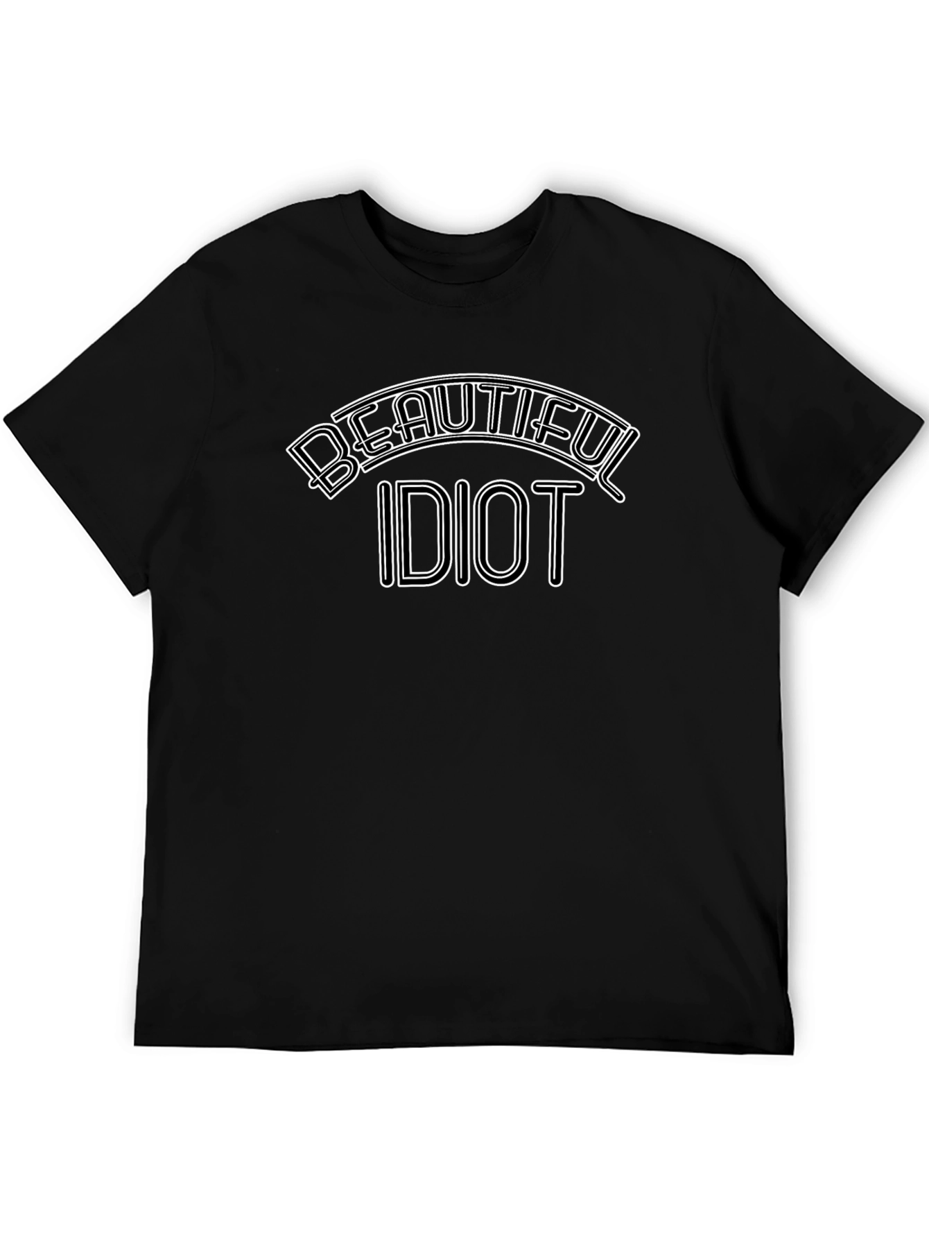 Beautiful Idiot Graphic T-Shirt - Soft Cotton Tee