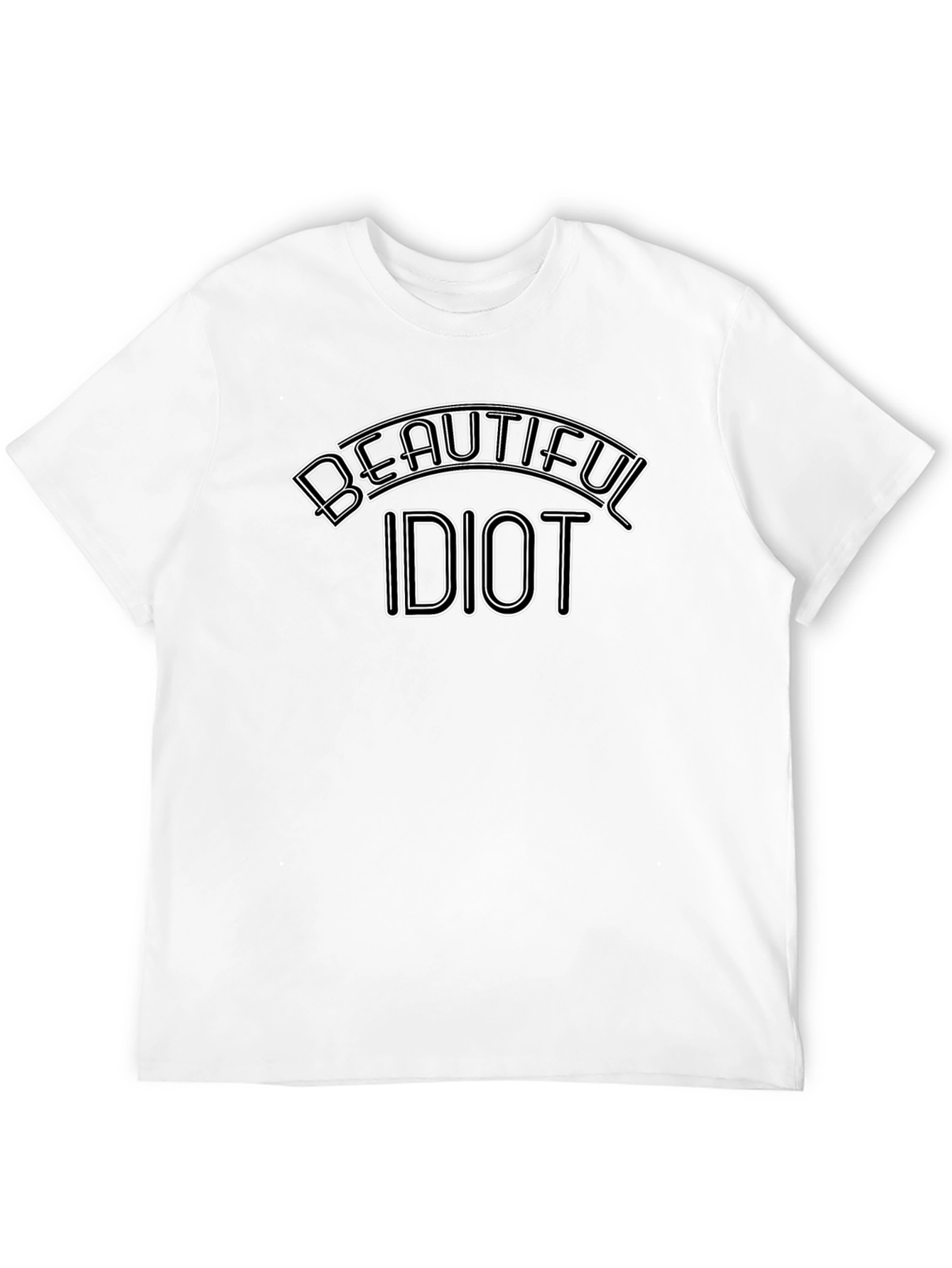 Beautiful Idiot Graphic T-Shirt - Soft Cotton Tee