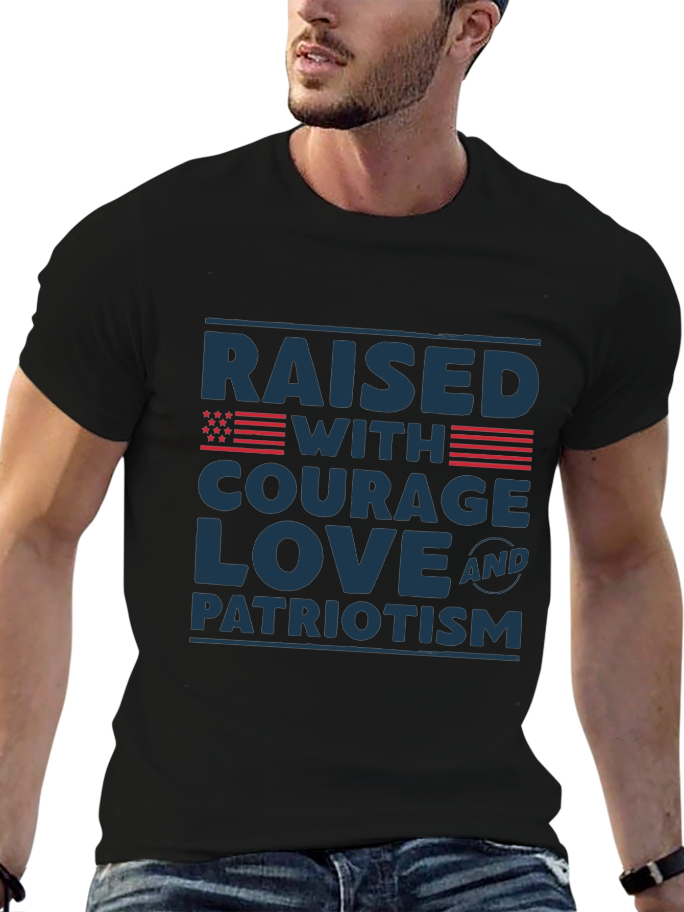 Raised with Courage Love & Patriotism T-Shirt