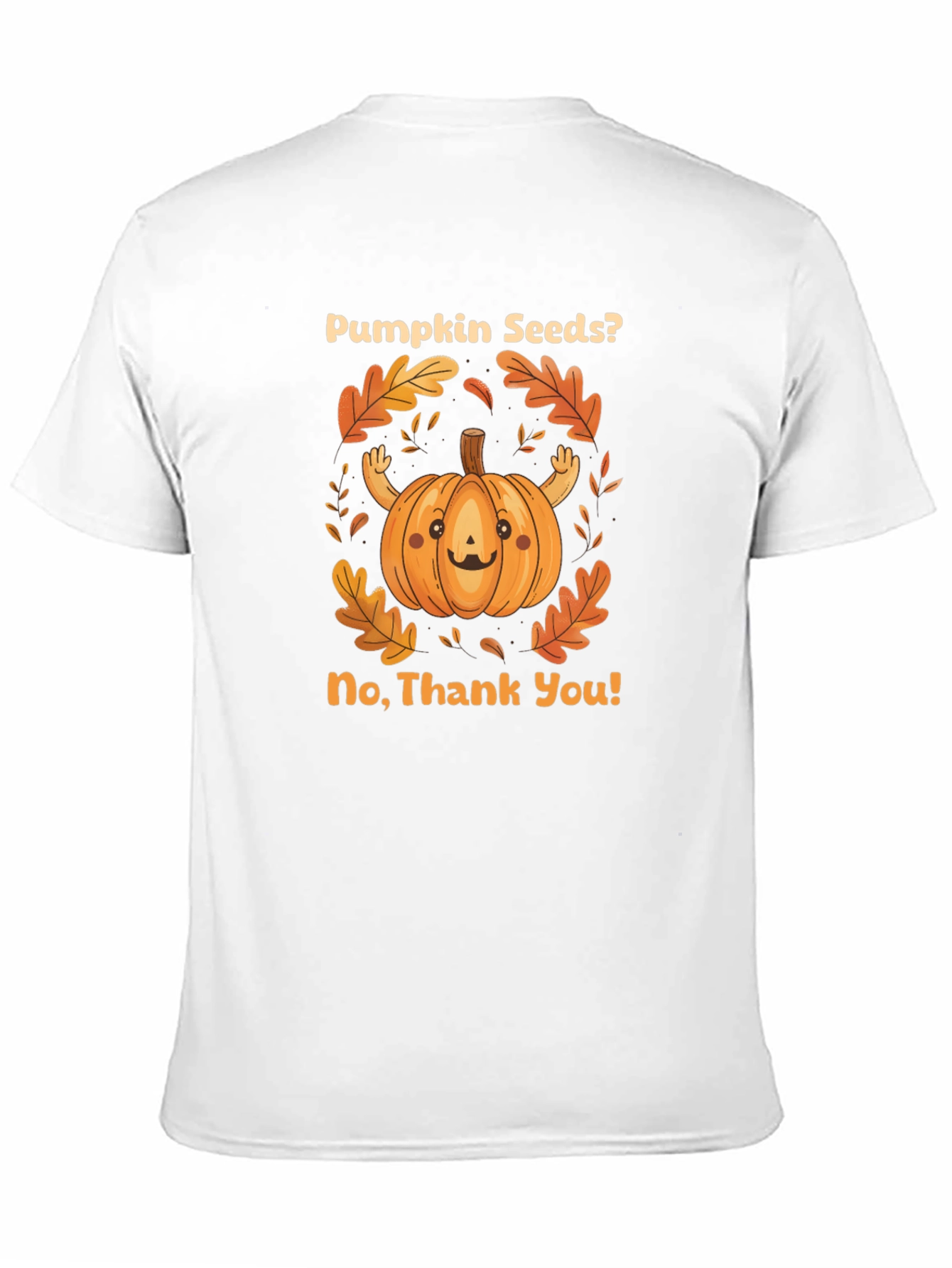 Pumpkin Seeds? No Thank You! Graphic T-Shirt