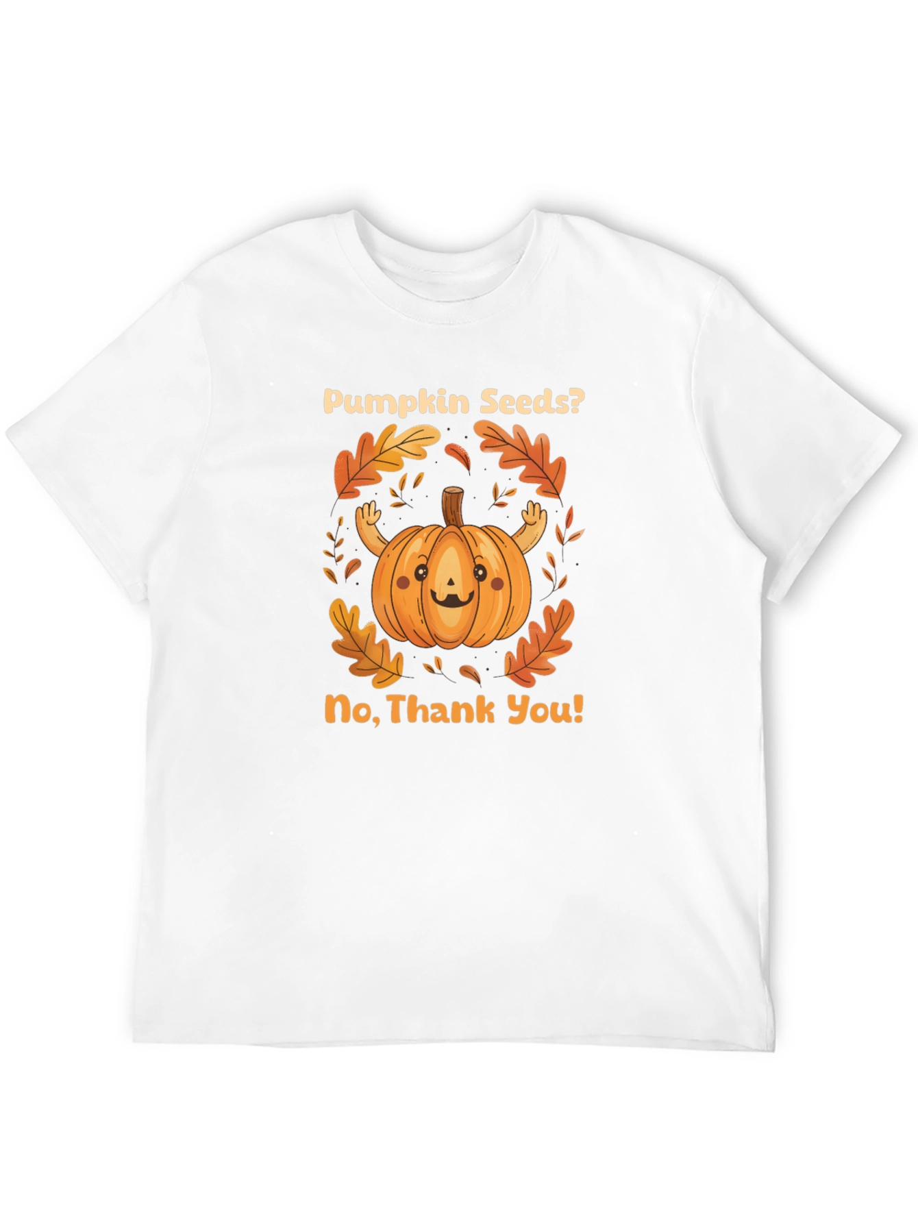 Pumpkin Seeds? No Thank You! Graphic T-Shirt
