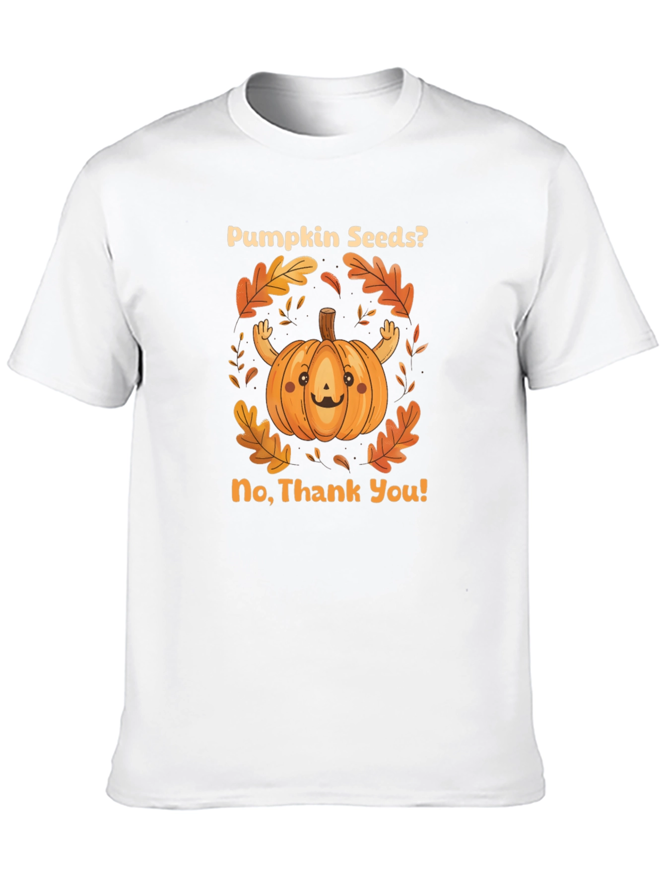 Pumpkin Seeds? No Thank You! Graphic T-Shirt