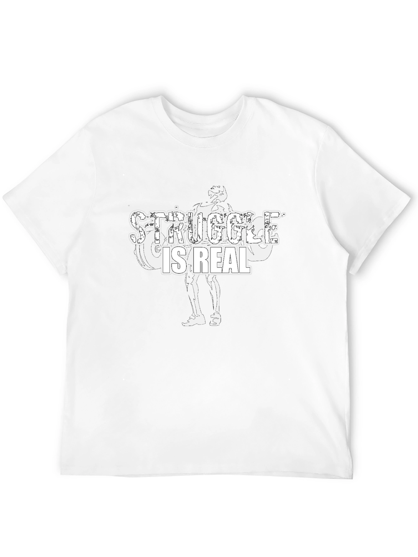 Struggle is Real Graphic T-Shirt