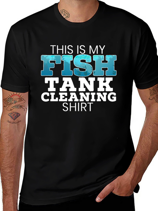 Funny Fish Tank Cleaning Shirt