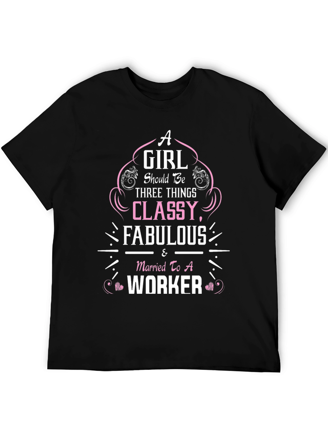 Classy Fabulous Worker T-Shirt