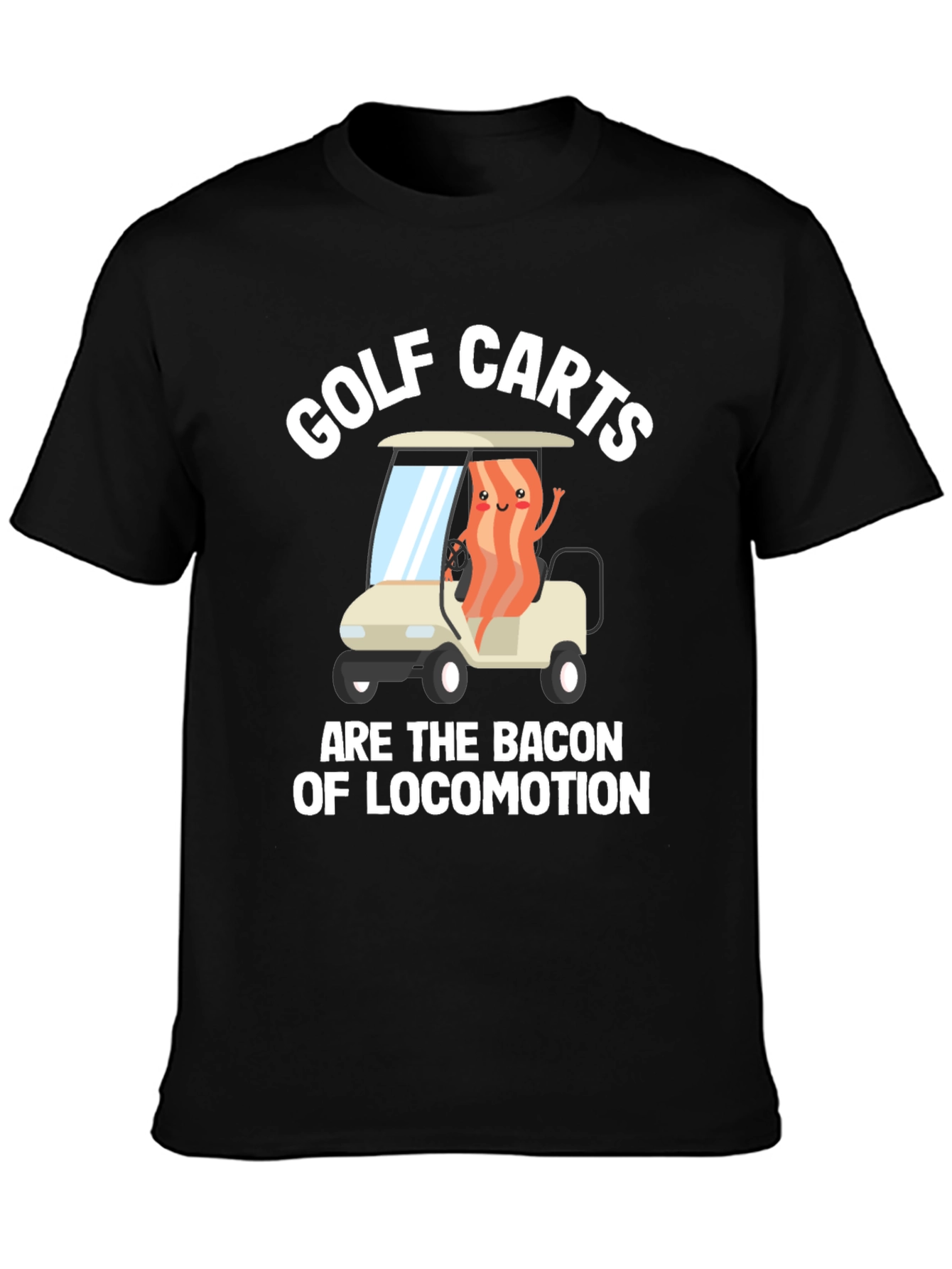 Bacon of Locomotion Golf Cart Graphic Tee