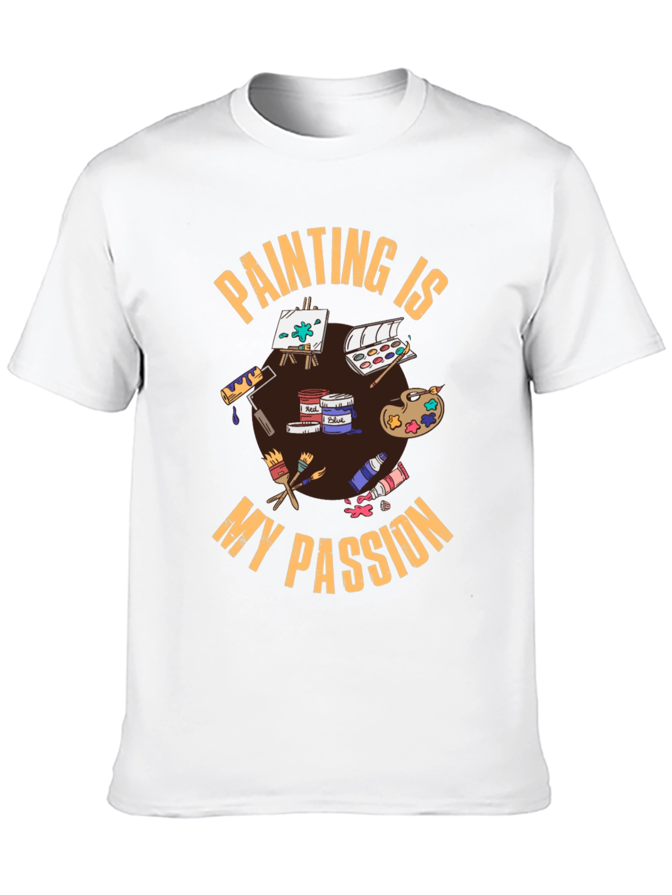 Painting is My Passion T-Shirt