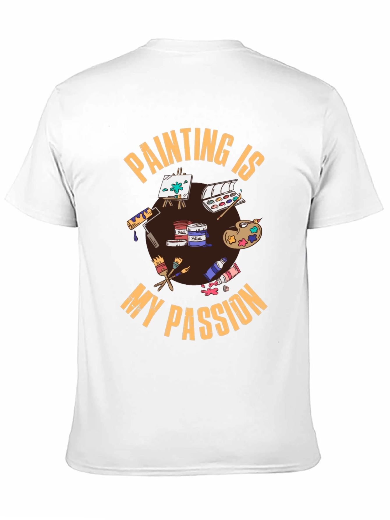 Painting is My Passion T-Shirt