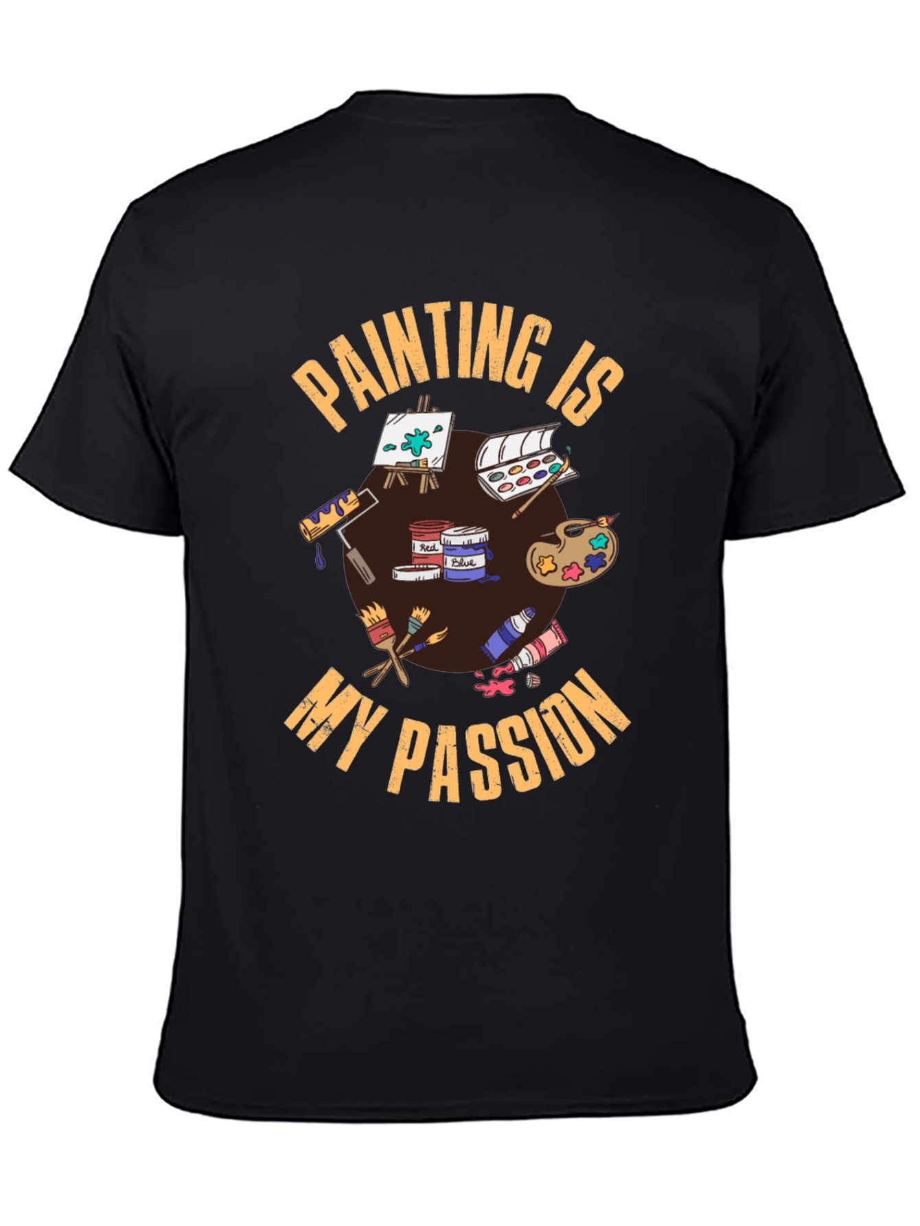 Painting is My Passion T-Shirt