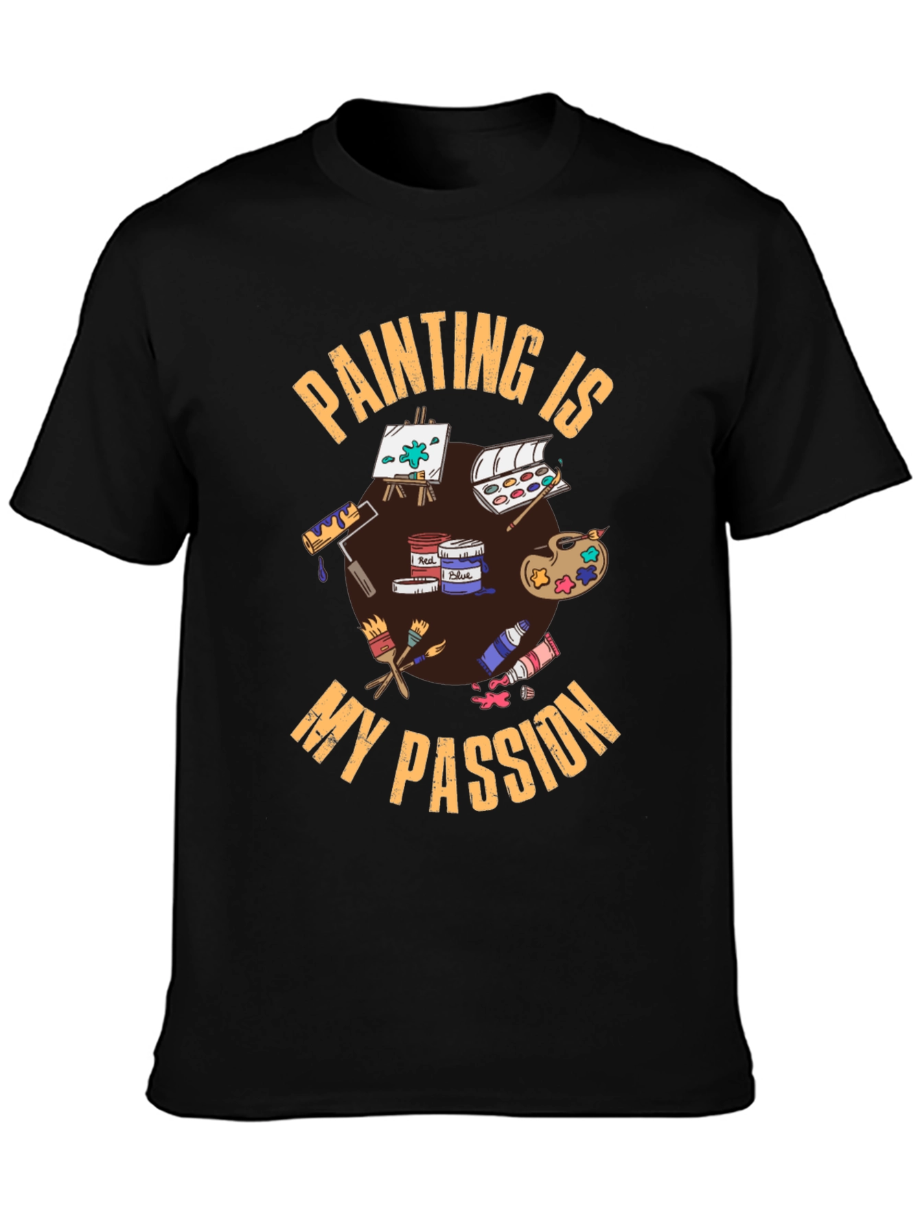 Painting is My Passion T-Shirt