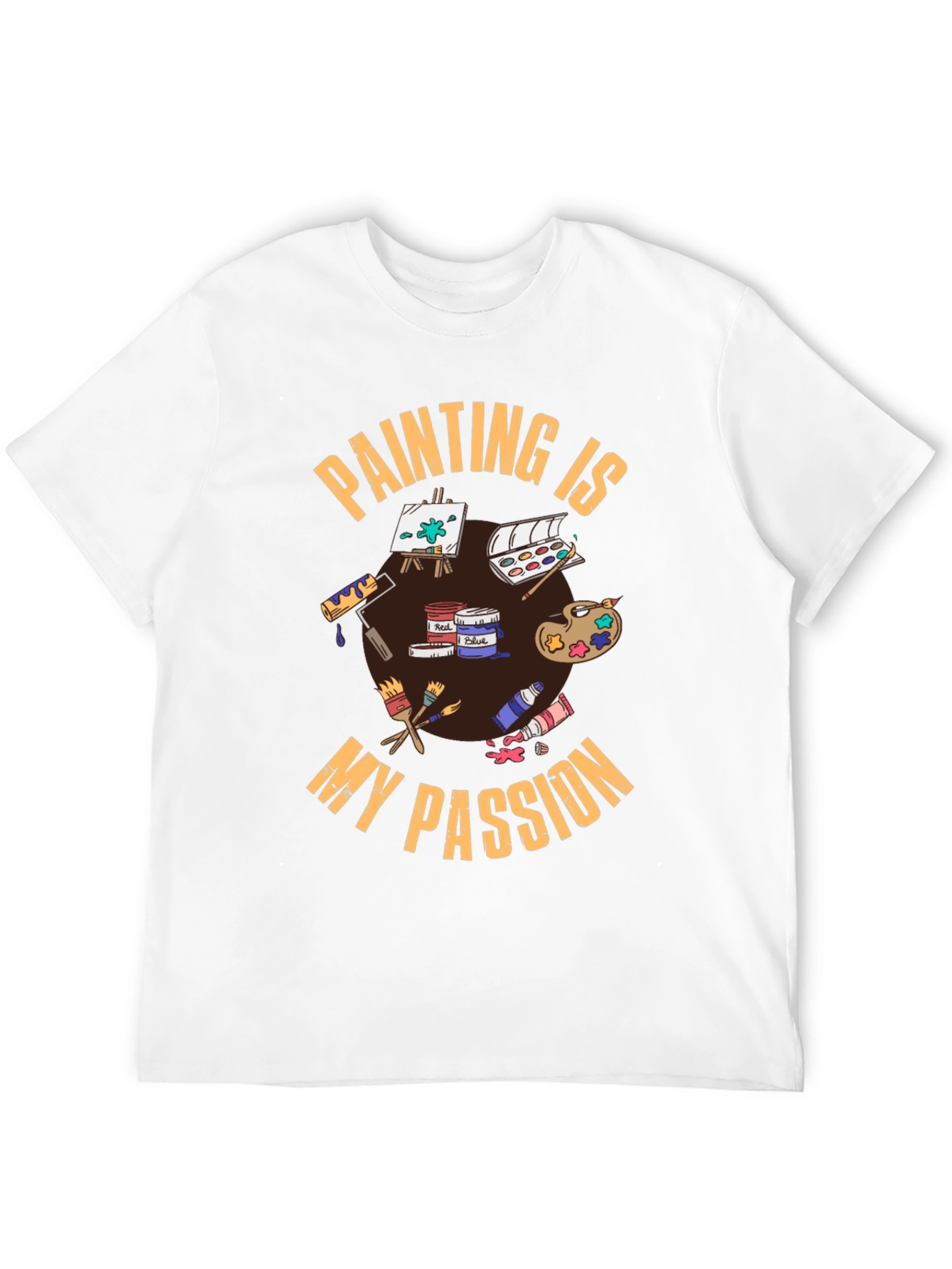 Painting is My Passion T-Shirt