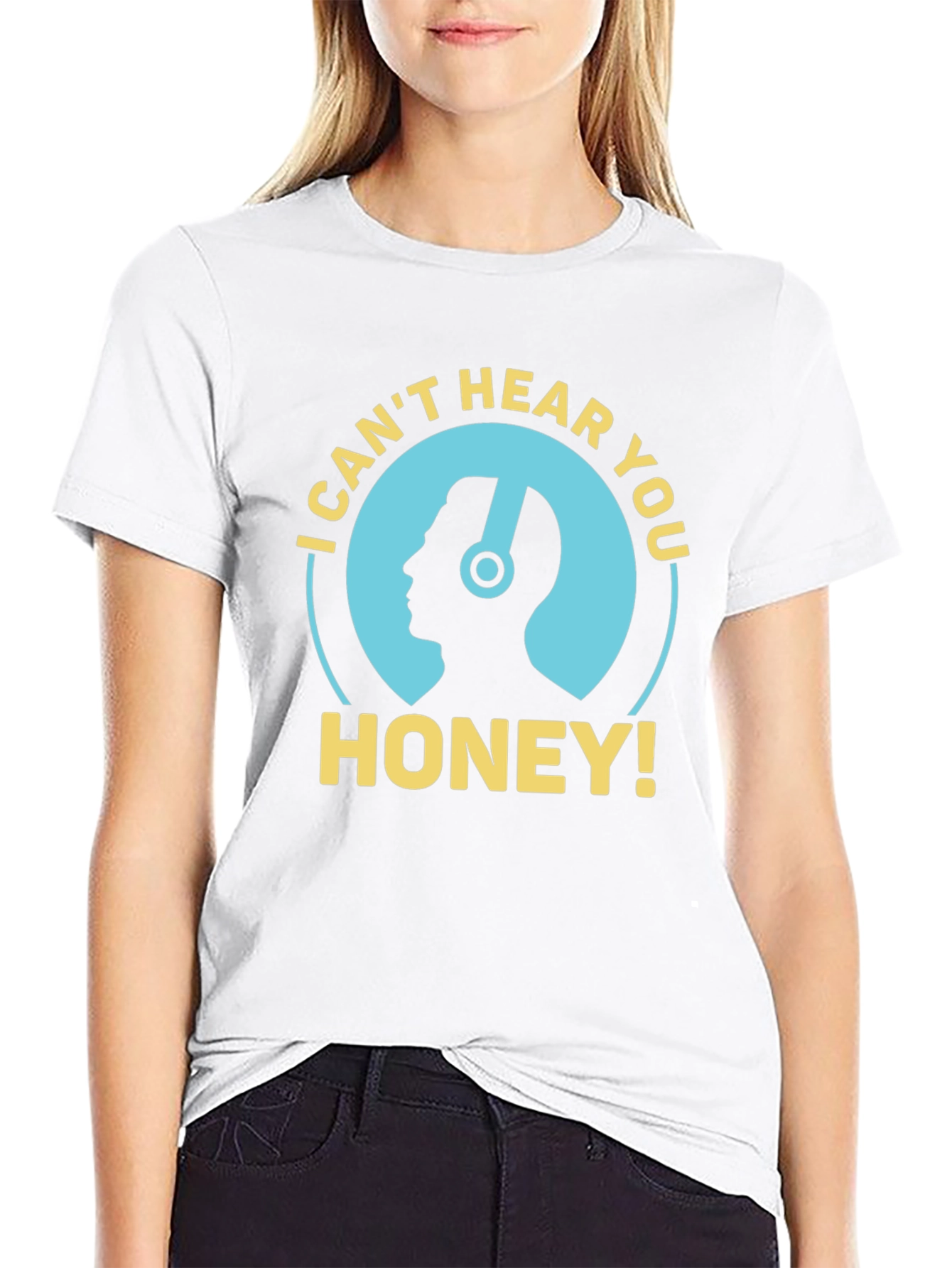 I Cant Hear You Honey Mens Black T-Shirt