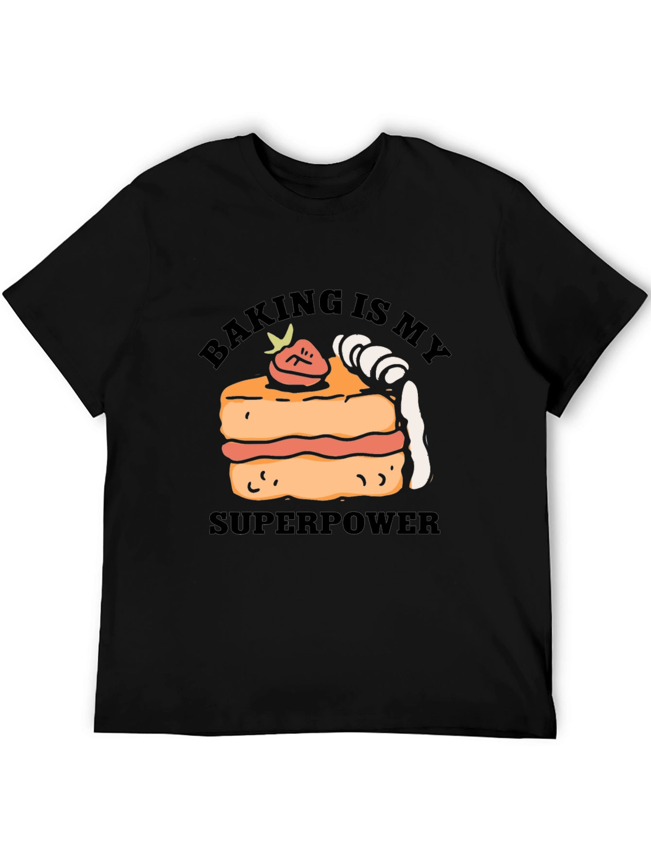 Baking is My Superpower T-Shirt