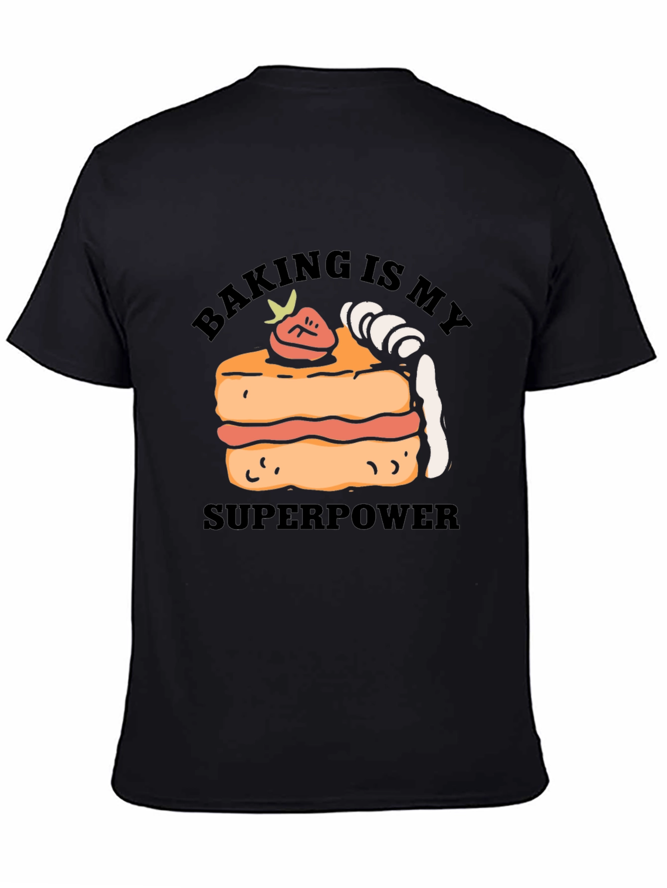 Baking is My Superpower T-Shirt