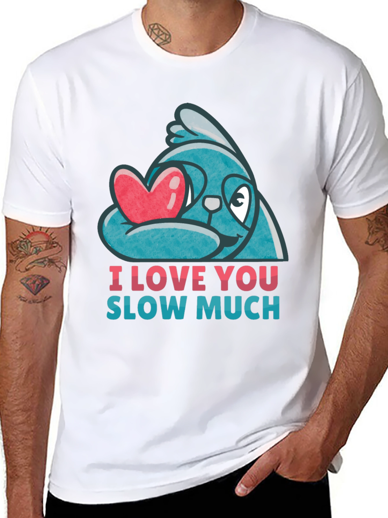 I Love You Slow Much Sloth T-Shirt