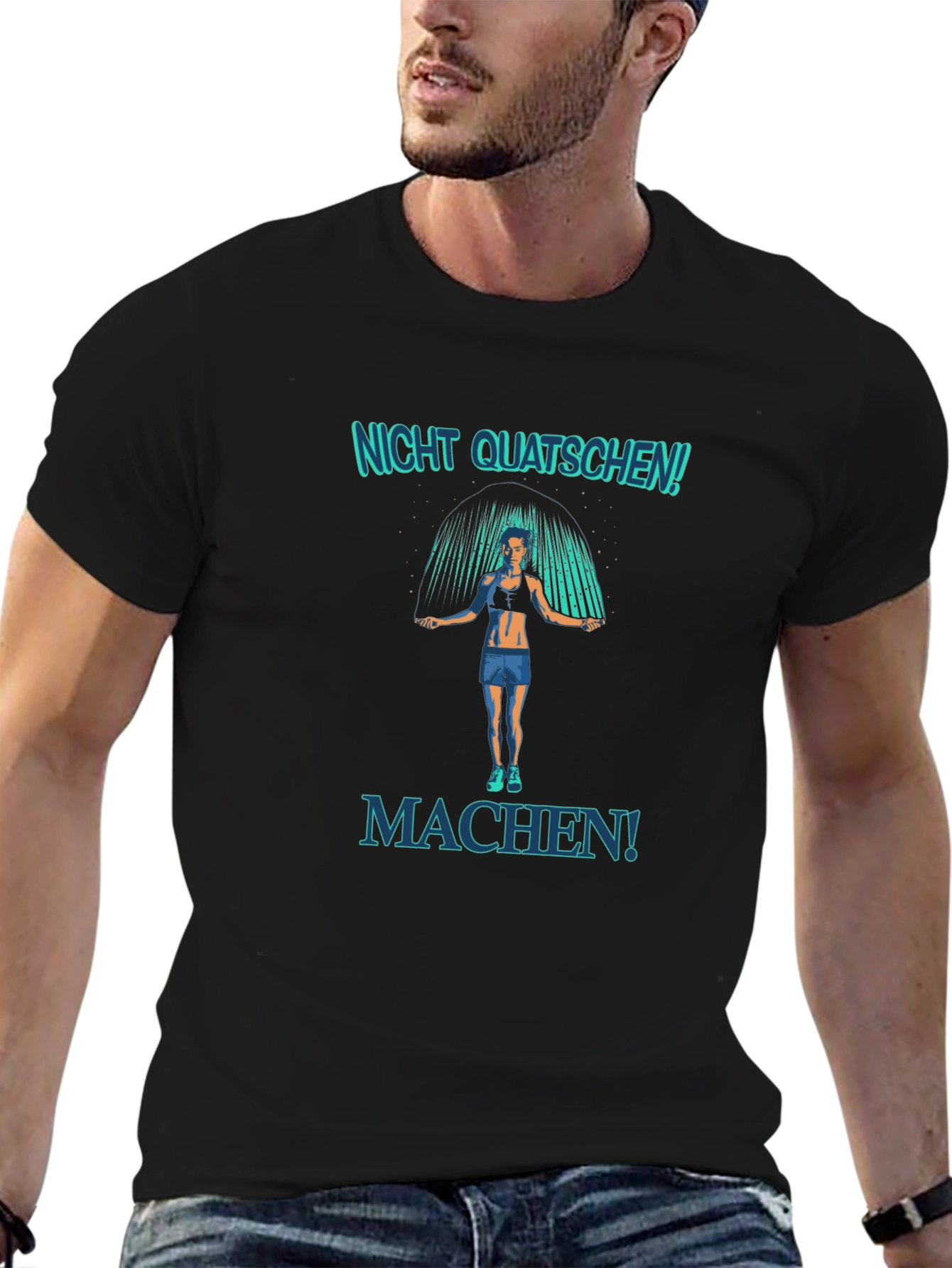 Motivational Fitness T-Shirt - Nicht Quatschen! Machen!