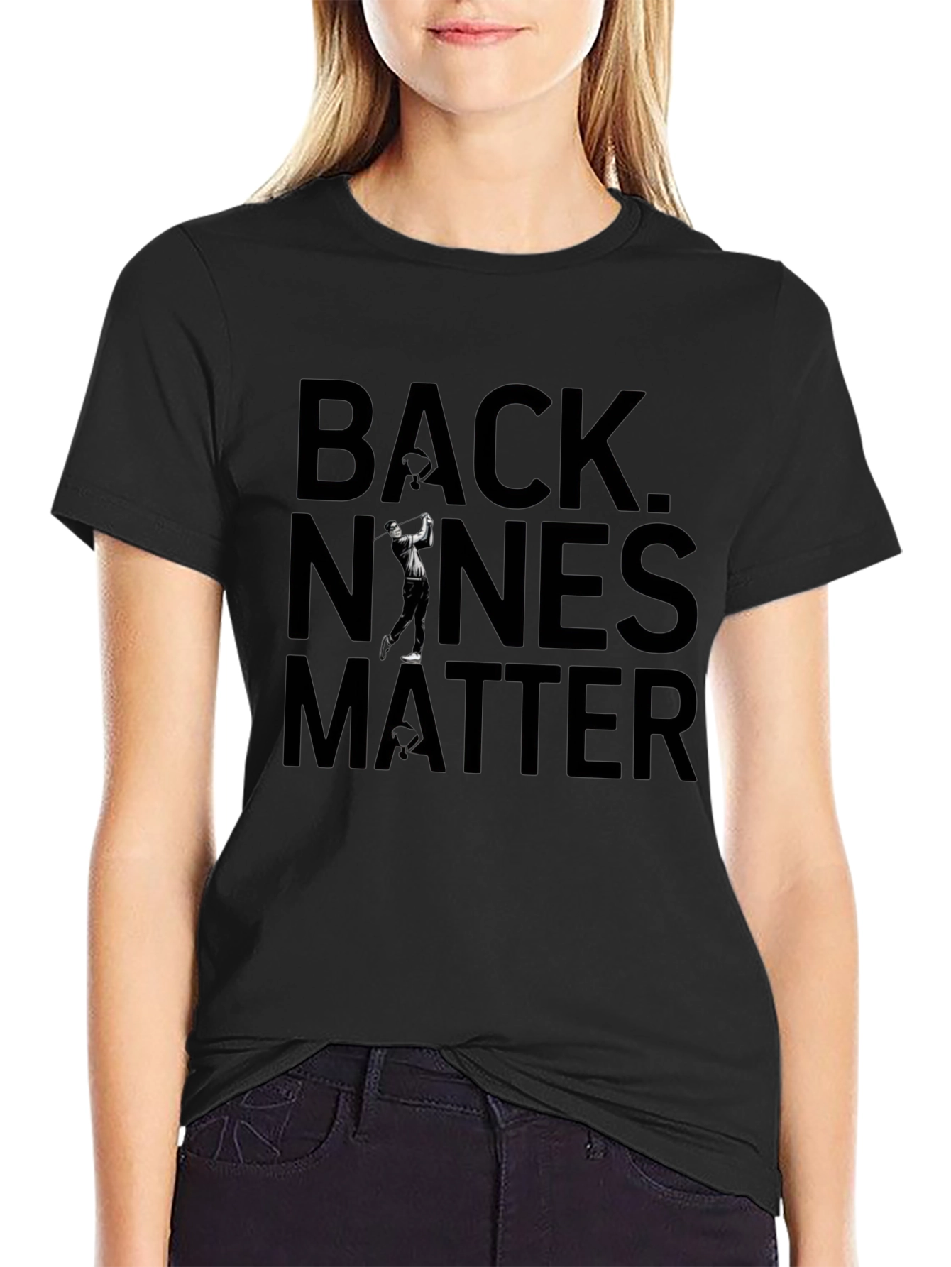 Back Nines Matter Golf Graphic Tee - Classic Black
