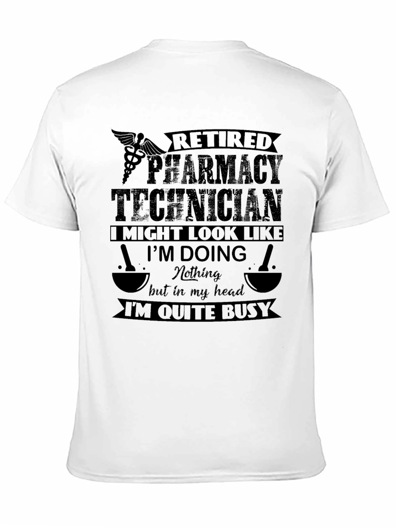 Retired Pharmacy Technician Graphic T-Shirt